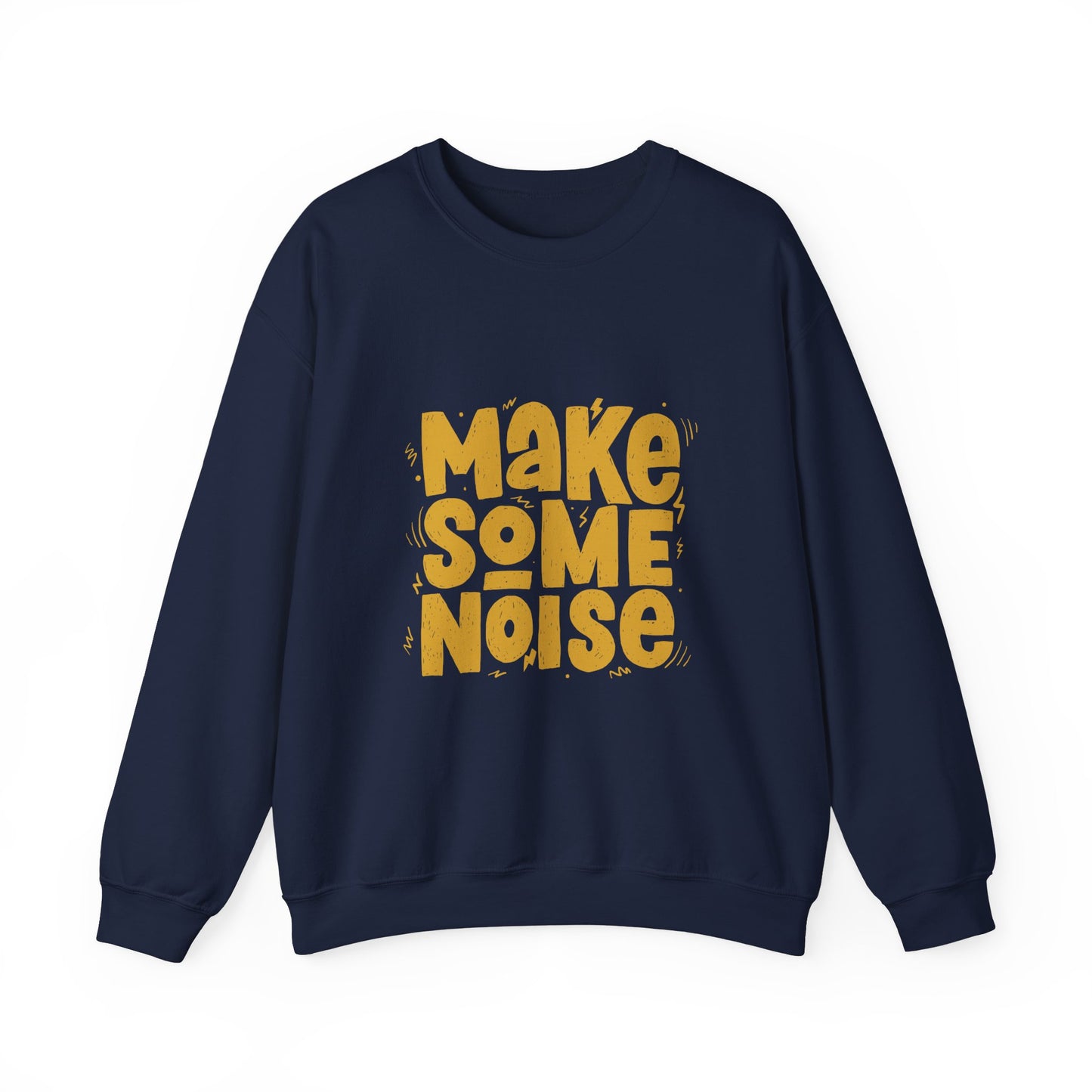 Make Some Noise Unisex Heavy Blend™ Crewneck Sweatshirt