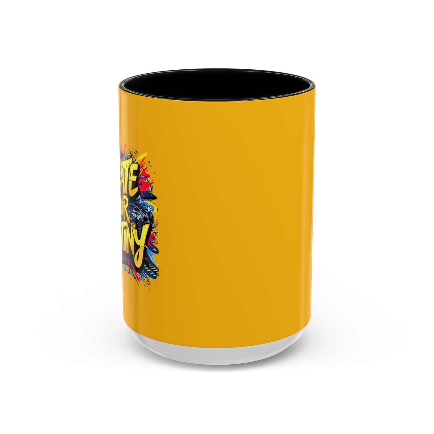 Create Your Destiny Accent Coffee Mug (11, 15oz)