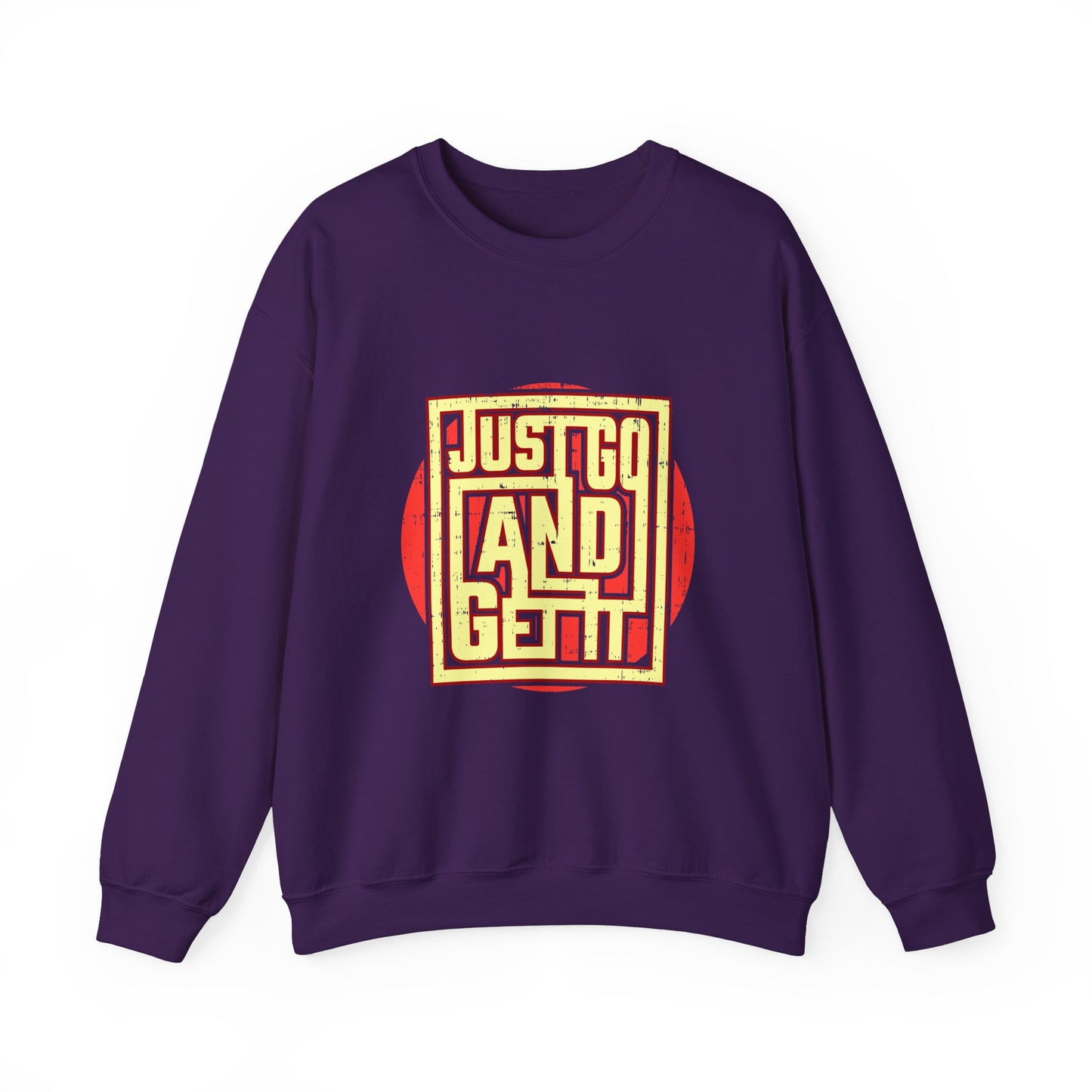 Just Go And Get It Unisex Heavy Blend™ Crewneck Sweatshirt