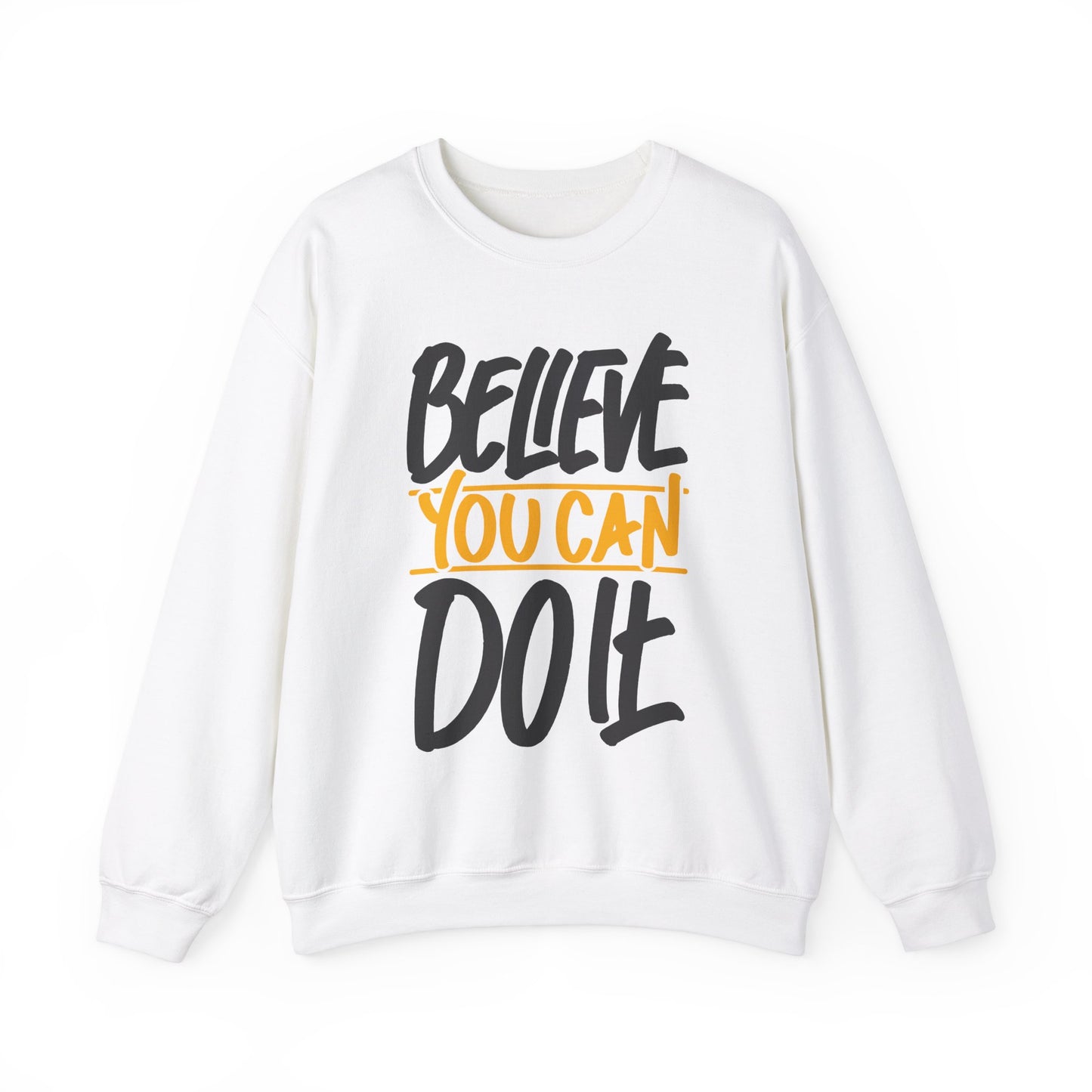 Believe You Can Do It Unisex Heavy Blend™ Crewneck Sweatshirt