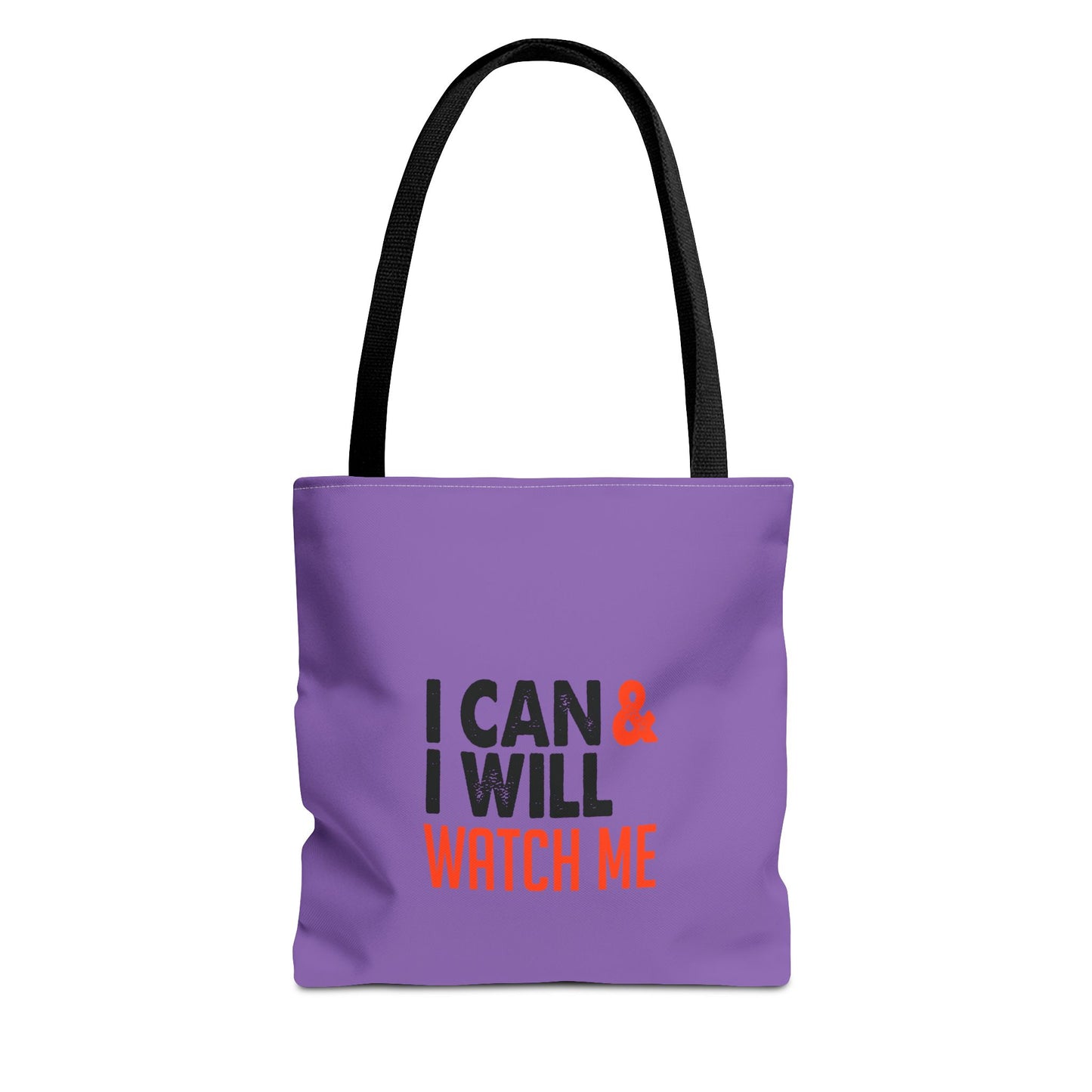 I Can & I Will Watch Me Tote Bag (AOP)
