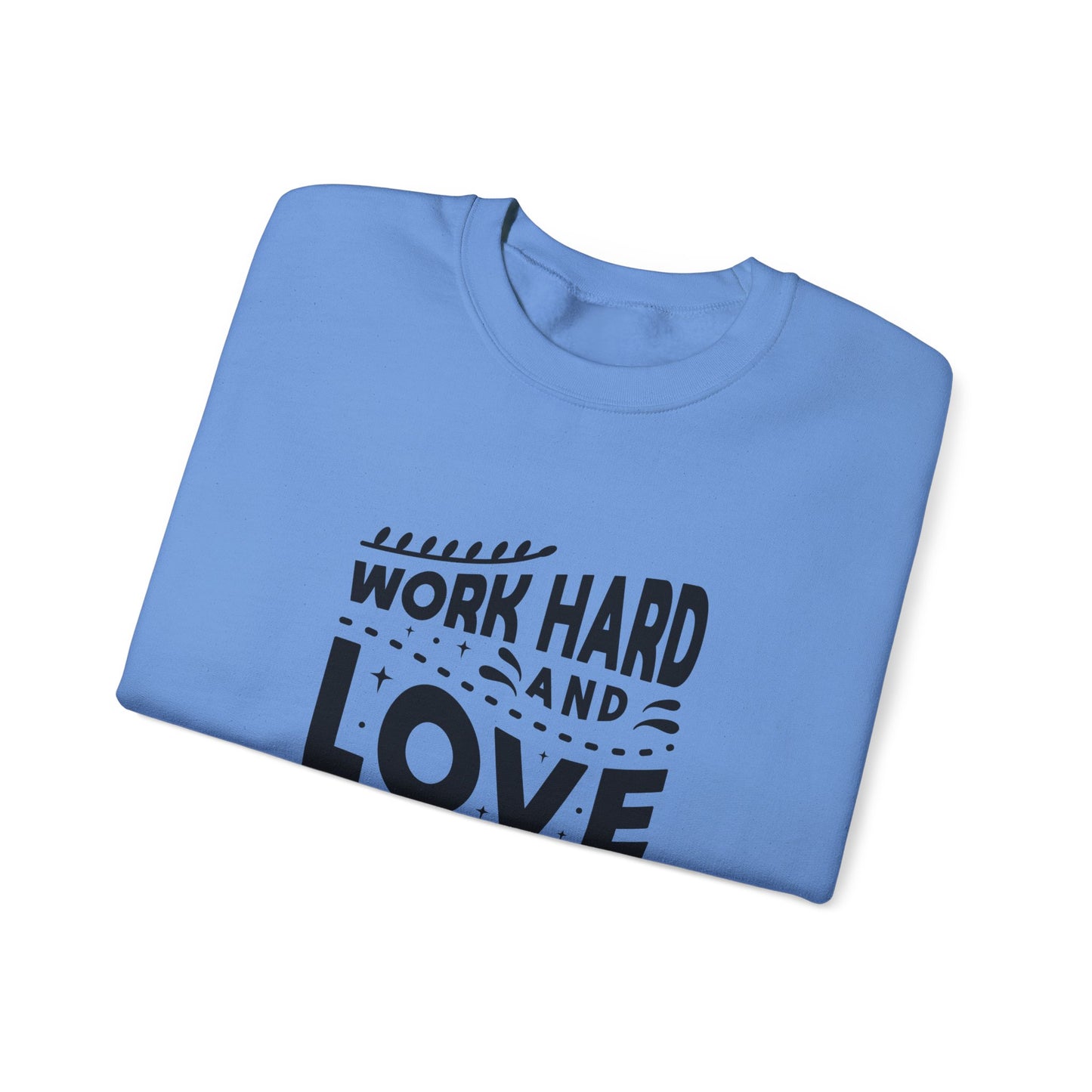 Work Hard And Love Your Passion Unisex Heavy Blend™ Crewneck Sweatshirt