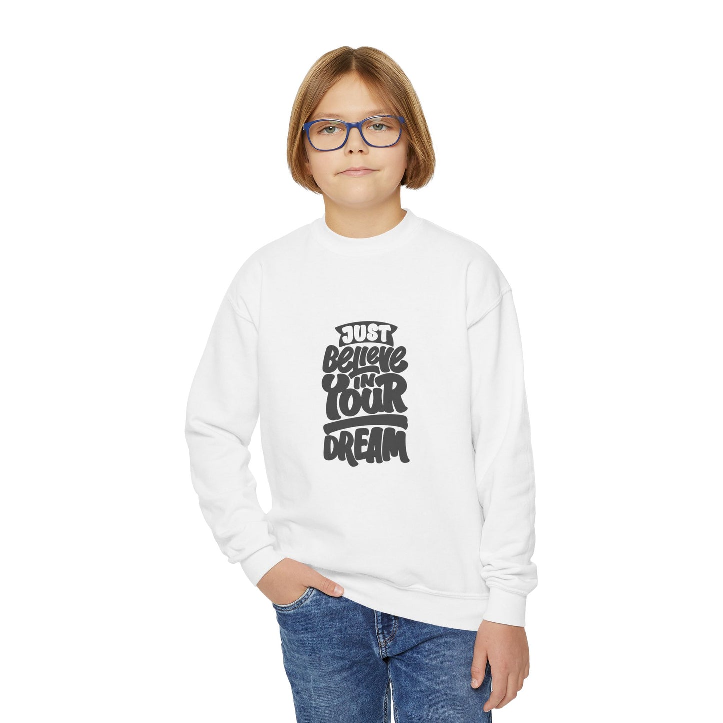Just Believe In Your Dream Youth Crewneck Sweatshirt