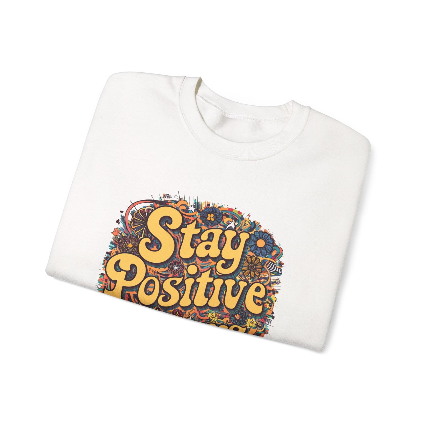 Stay Positive Always Unisex Heavy Blend™ Crewneck Sweatshirt