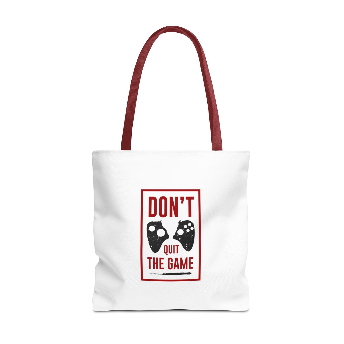 Don't Quit The Game Tote Bag (AOP)