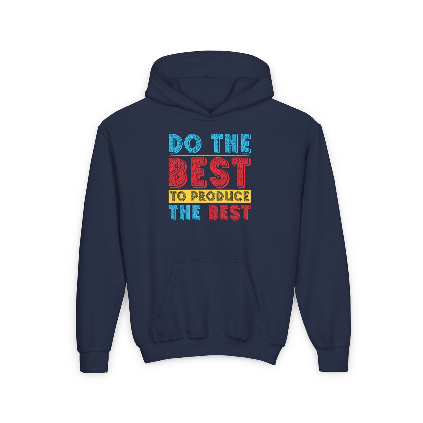 Do The Best To Produce The Best Youth Heavy Blend Hooded Sweatshirt