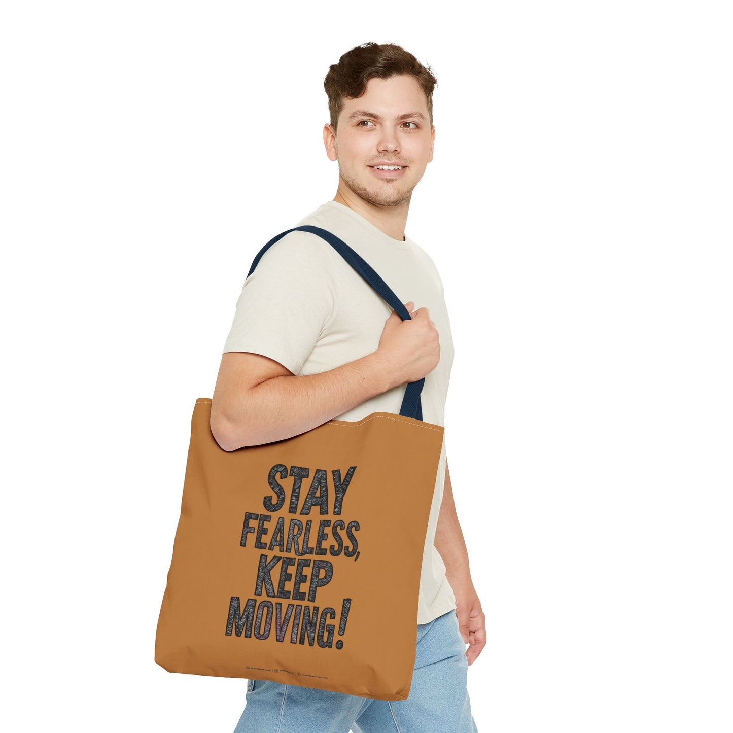 Stay Fearless Keep Moving! Tote Bag (AOP)