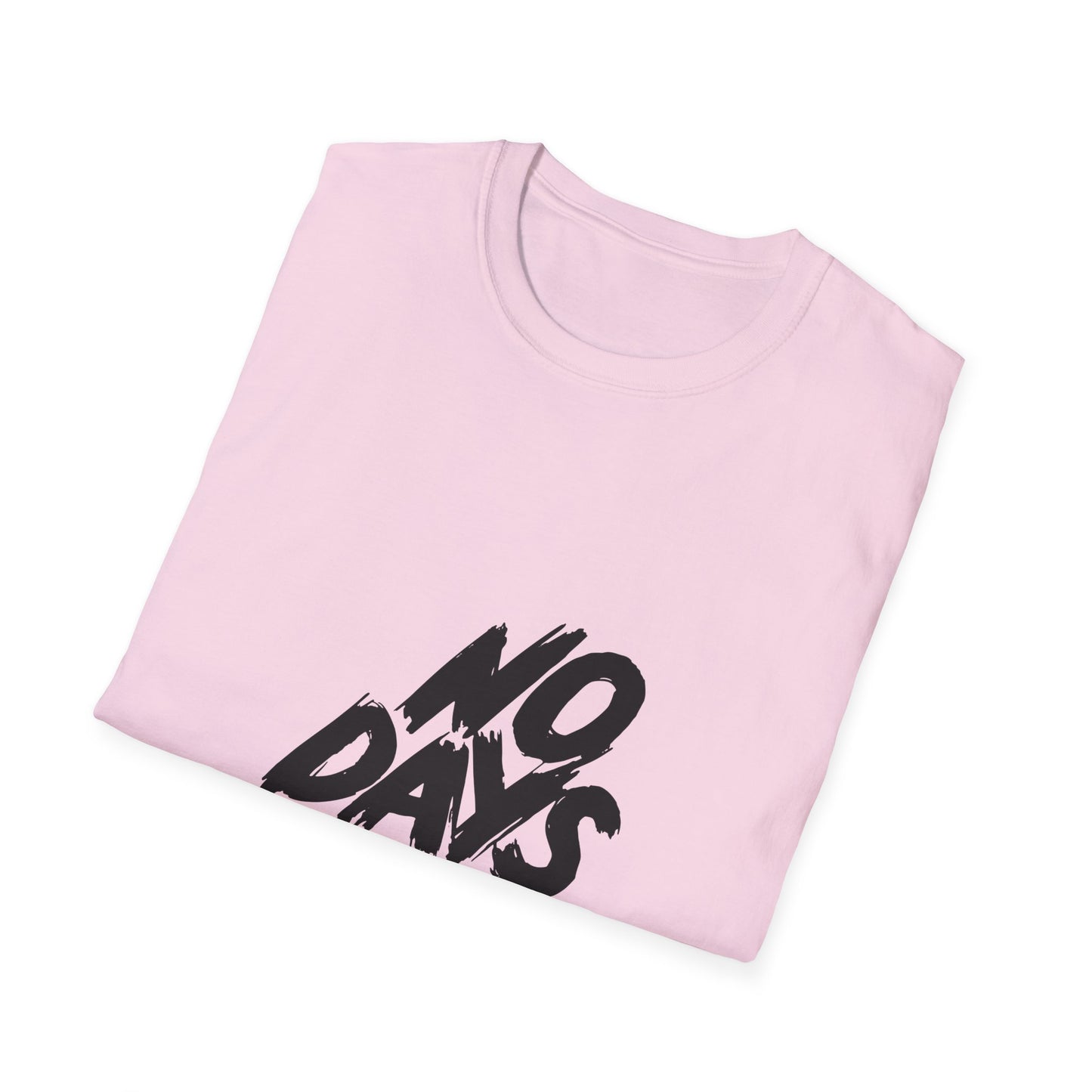 No Days Off  Unisex Softstyle T-Shirt