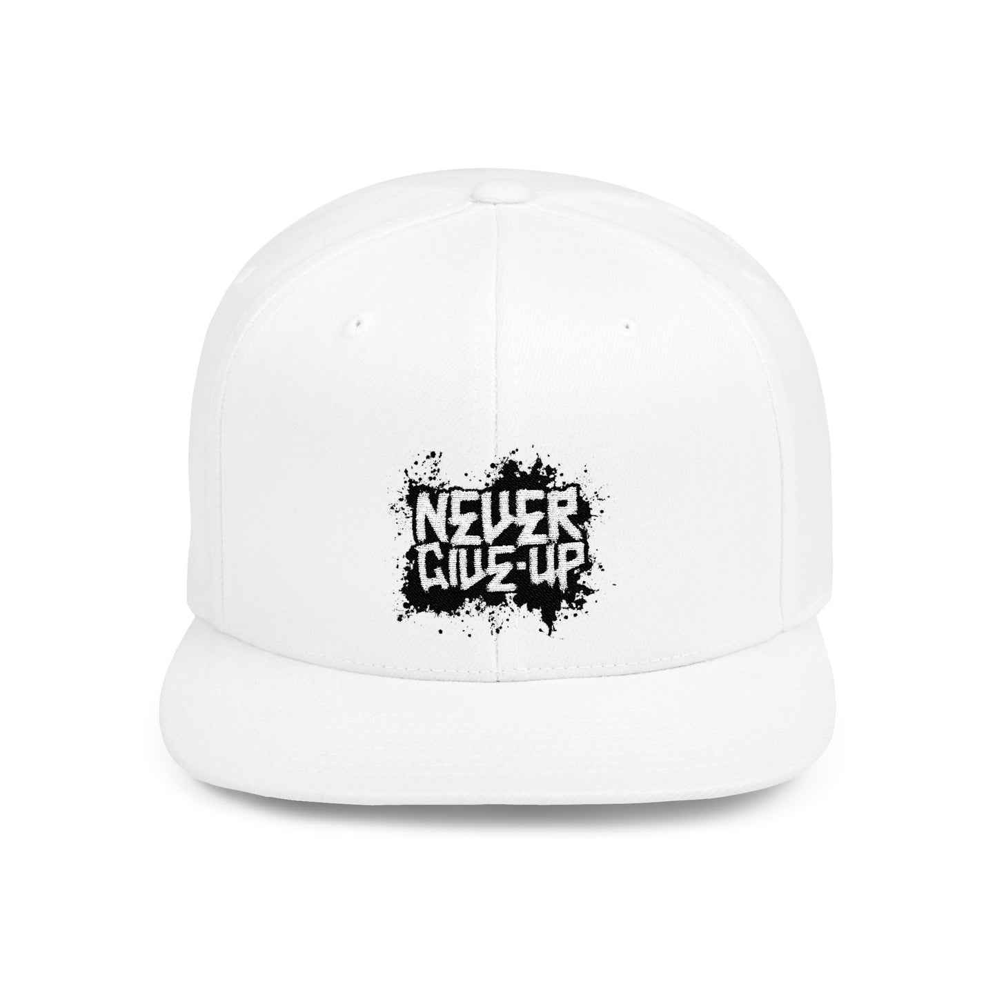Never Give Up Flat Bill Snapback