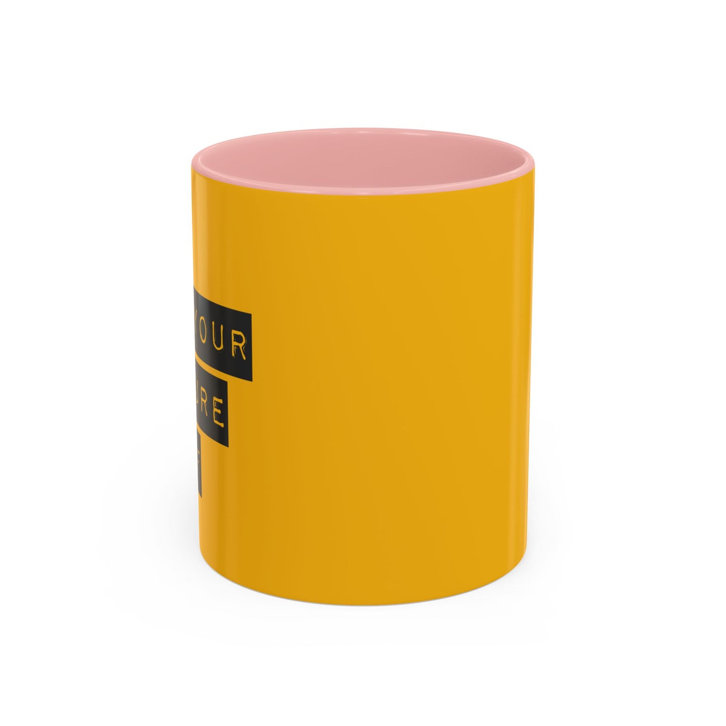 Do It For Your Future Self  Accent Coffee Mug (11, 15oz)