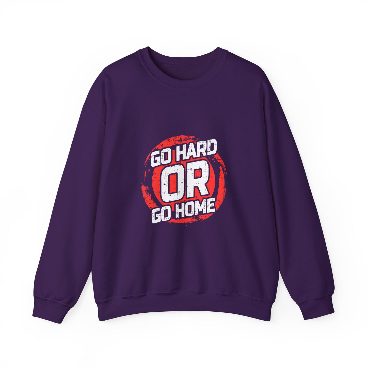 Go Hard Or Go Home Unisex Heavy Blend™ Crewneck Sweatshirt