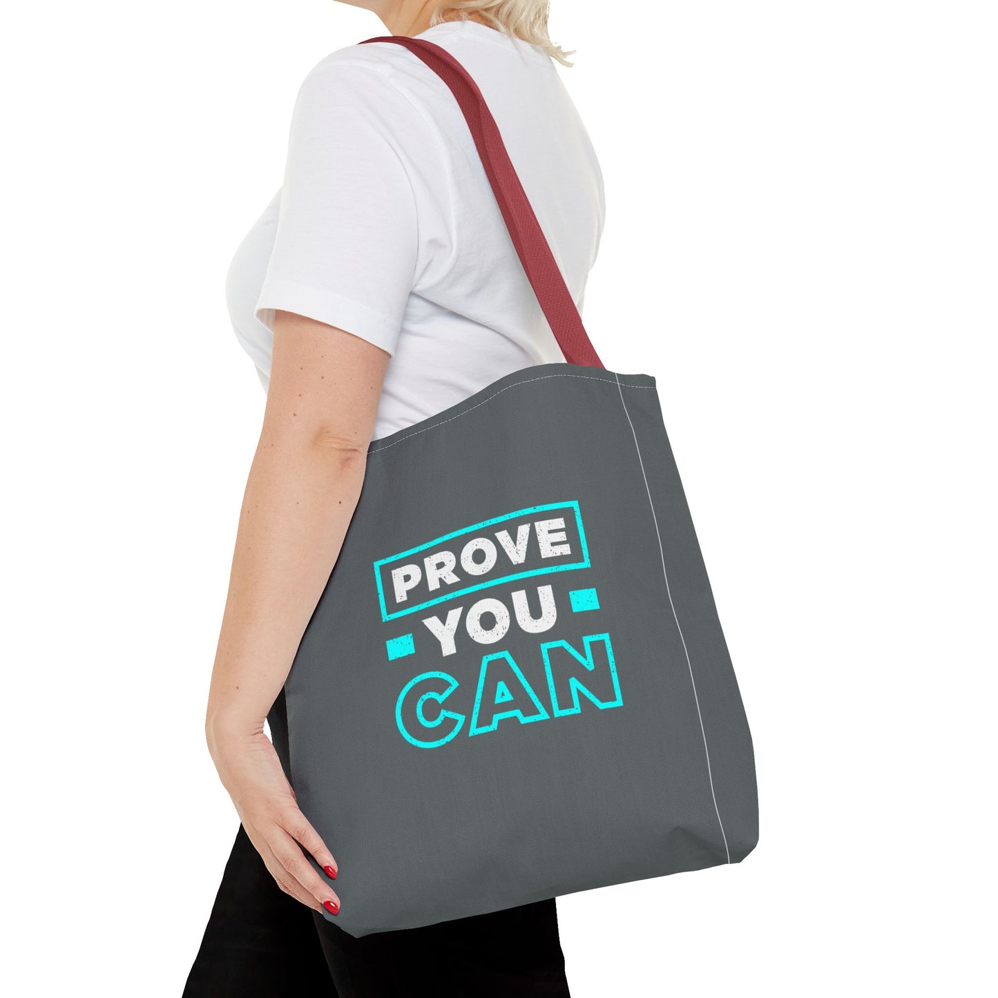 Prove You Can Tote Bag (AOP)