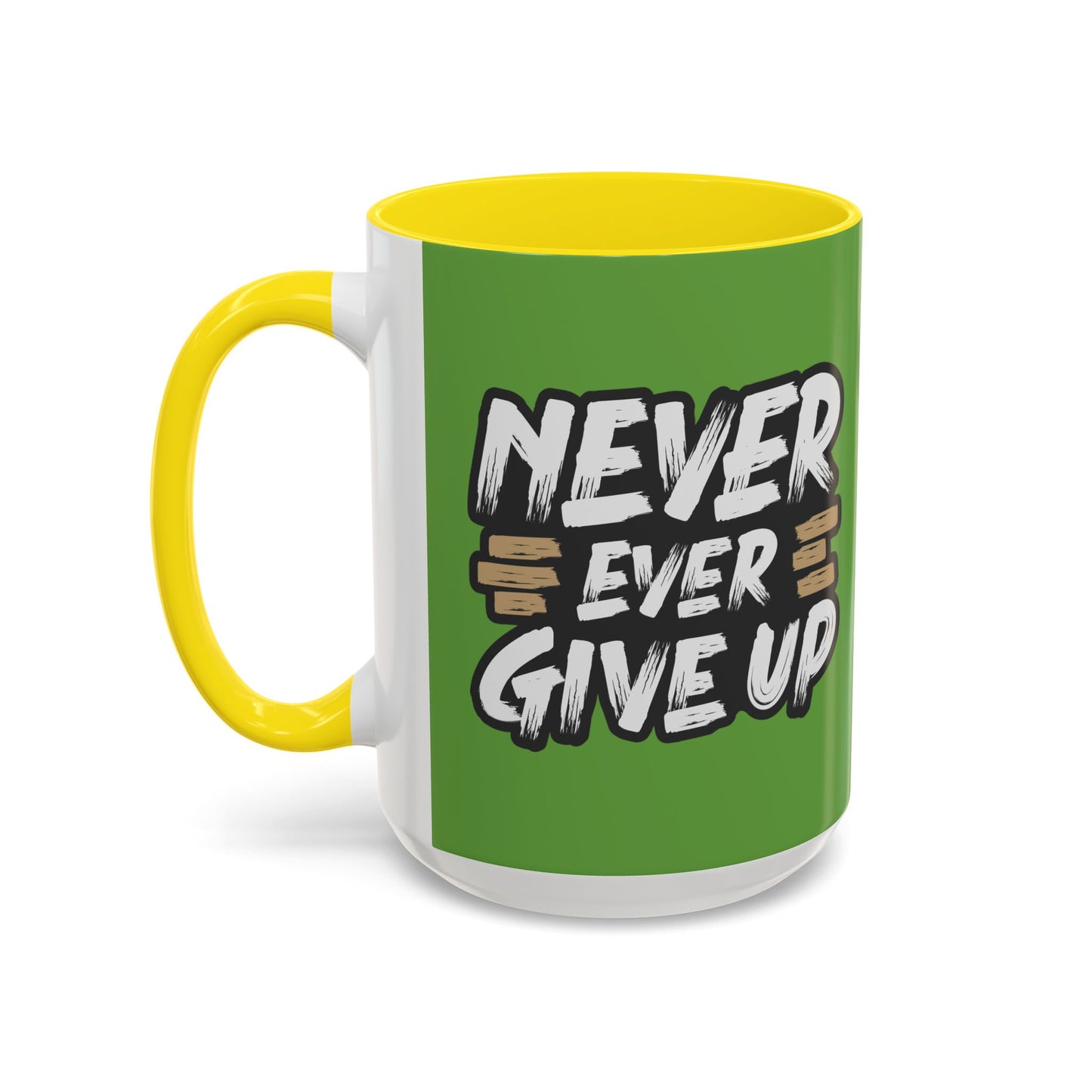 Never Give Up Accent Coffee Mug (11, 15oz)