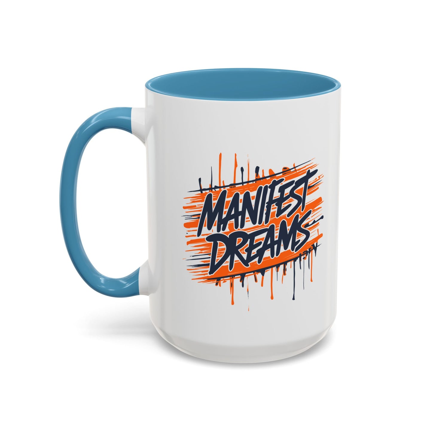 Manifest Dreams Accent Coffee Mug (11, 15oz)