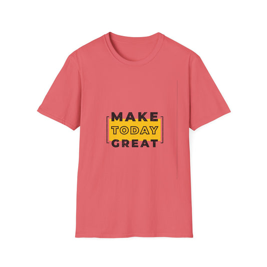 Make Today Great Unisex Softstyle T-Shirt
