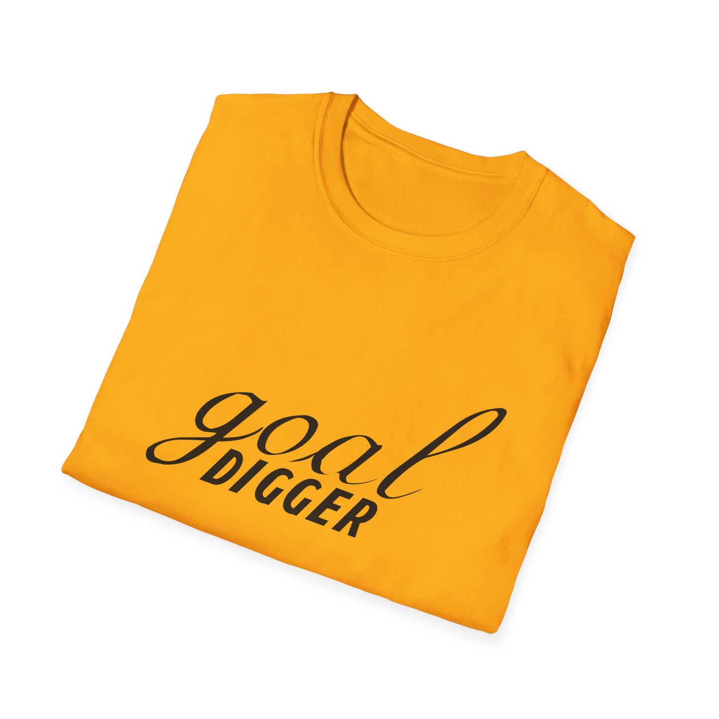 Goal Digger Unisex Softstyle T-Shirt