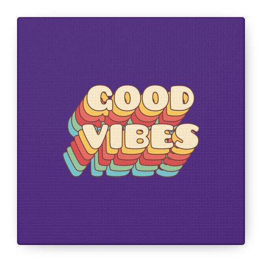 Good Vibes Matte Canvas, Stretched, 1.25"