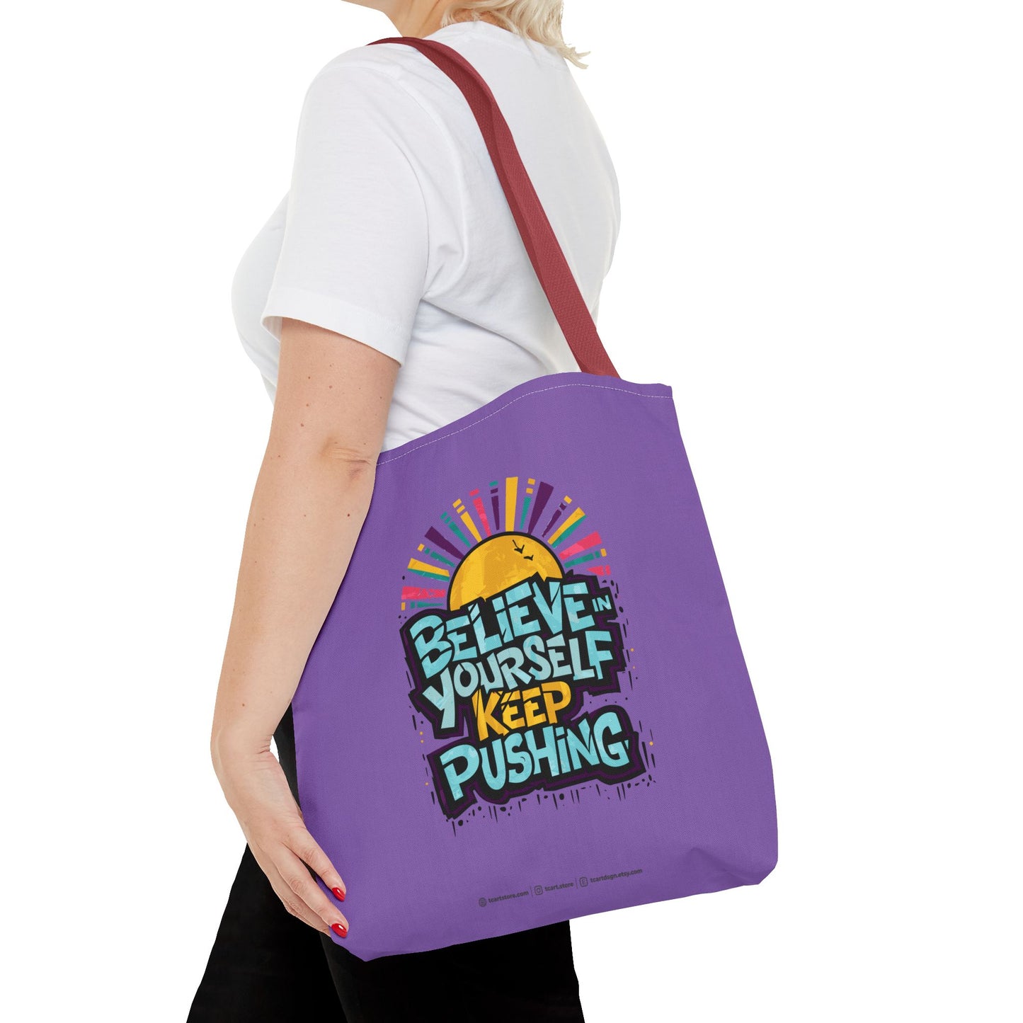 Believe In Yourself Keep Pushing Tote Bag (AOP)