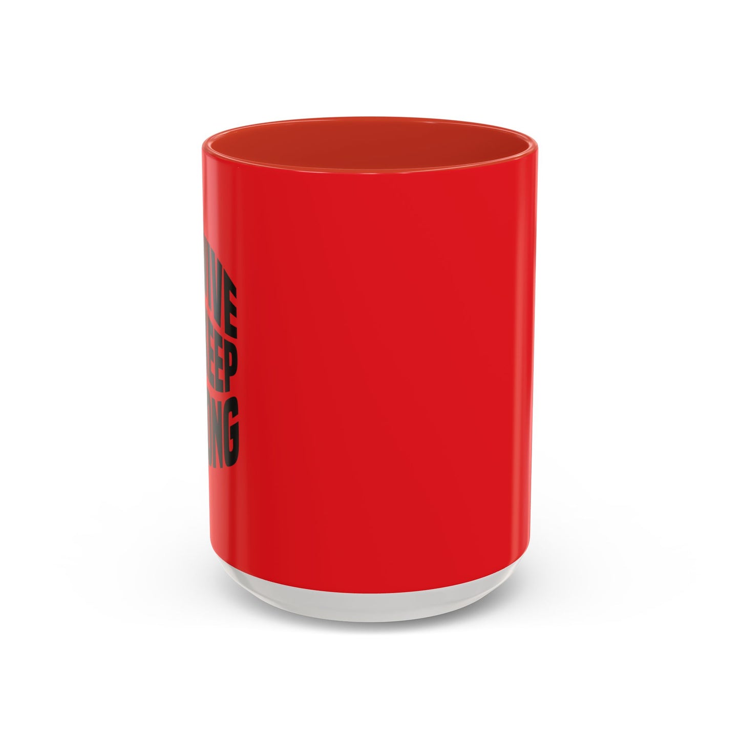 Survive And Keep Strong Accent Coffee Mug (11, 15oz)