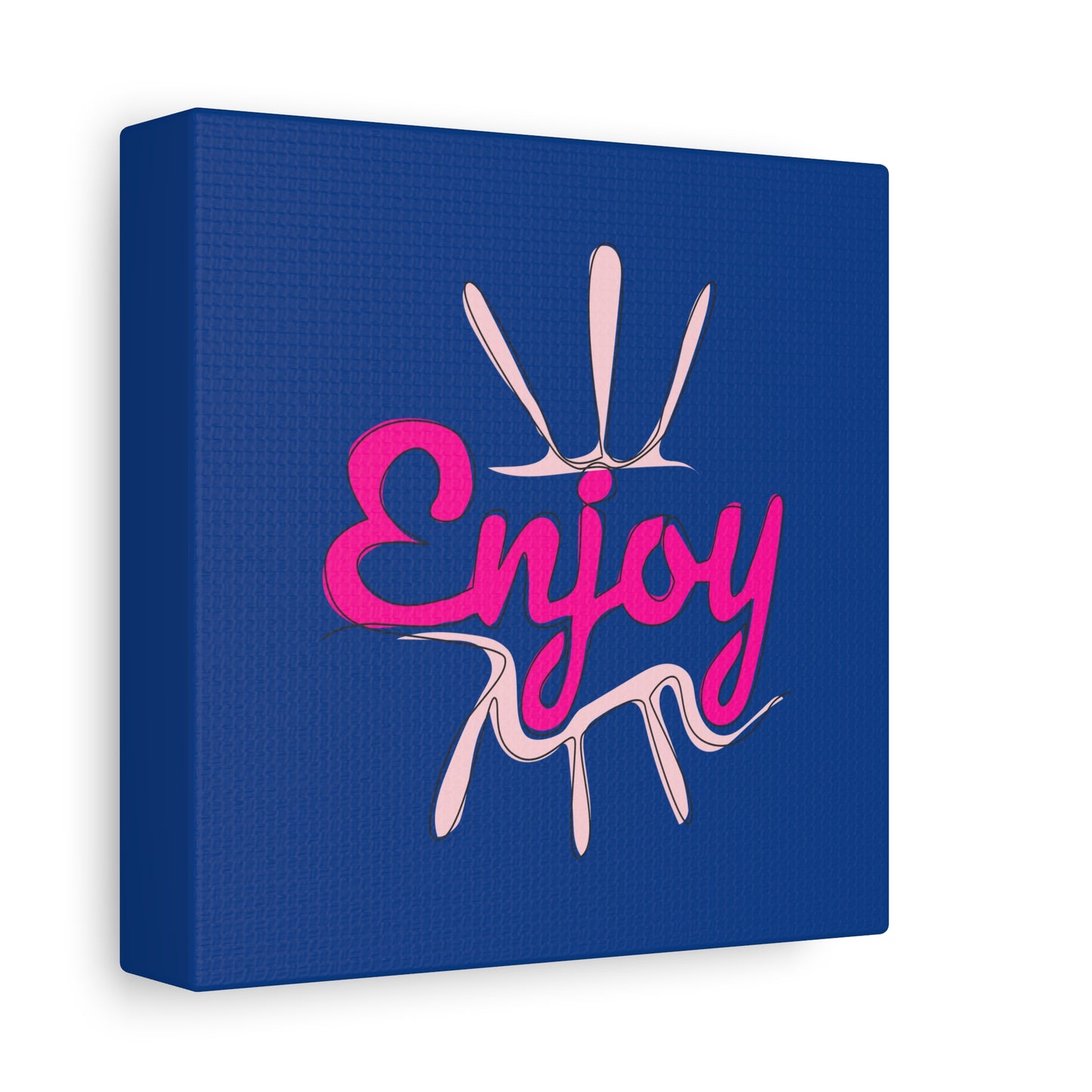 Enjoy Matte Canvas, Stretched, 1.25"