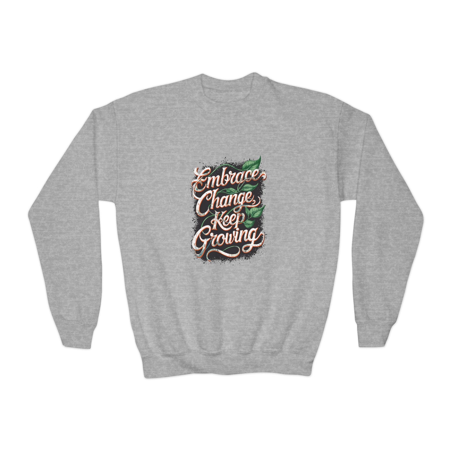 Embrace Change Keep Growing Youth Crewneck Sweatshirt