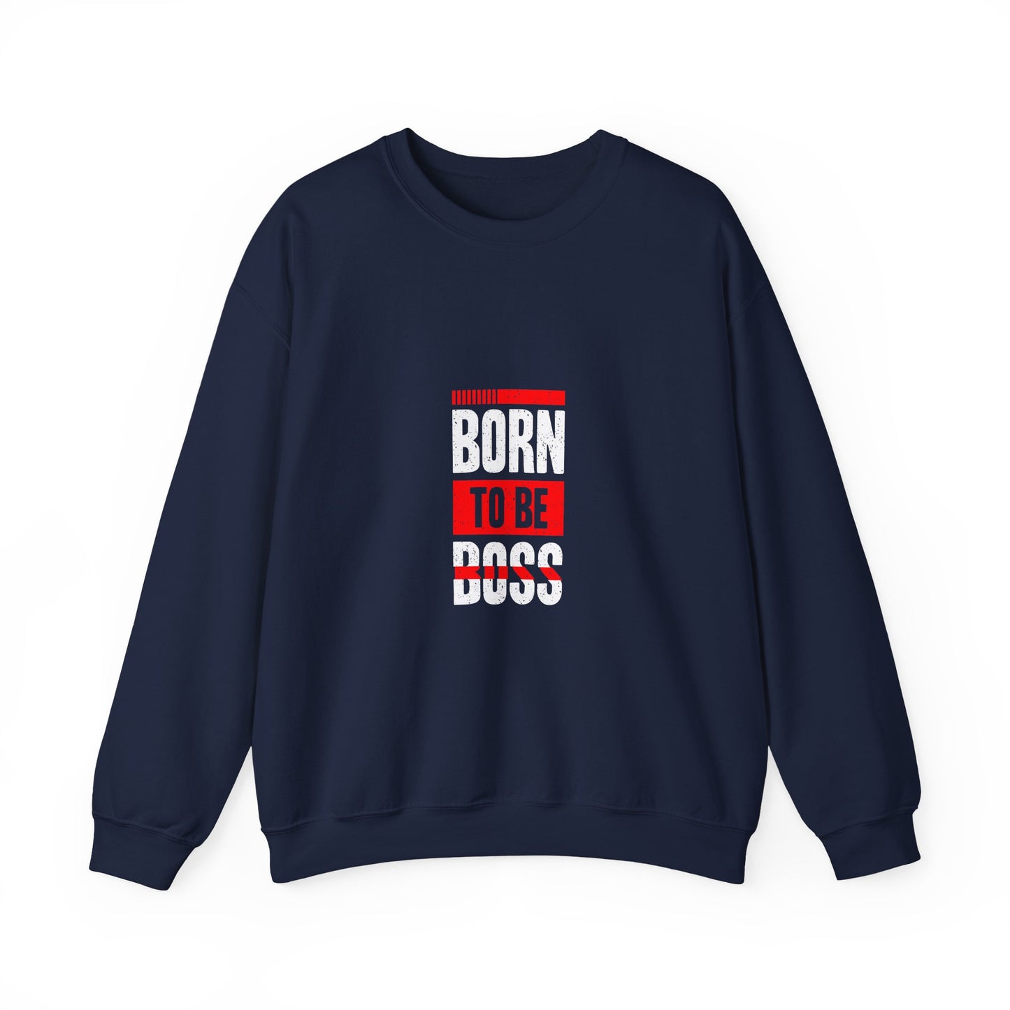 Born To Be Boss Unisex Heavy Blend™ Crewneck Sweatshirt