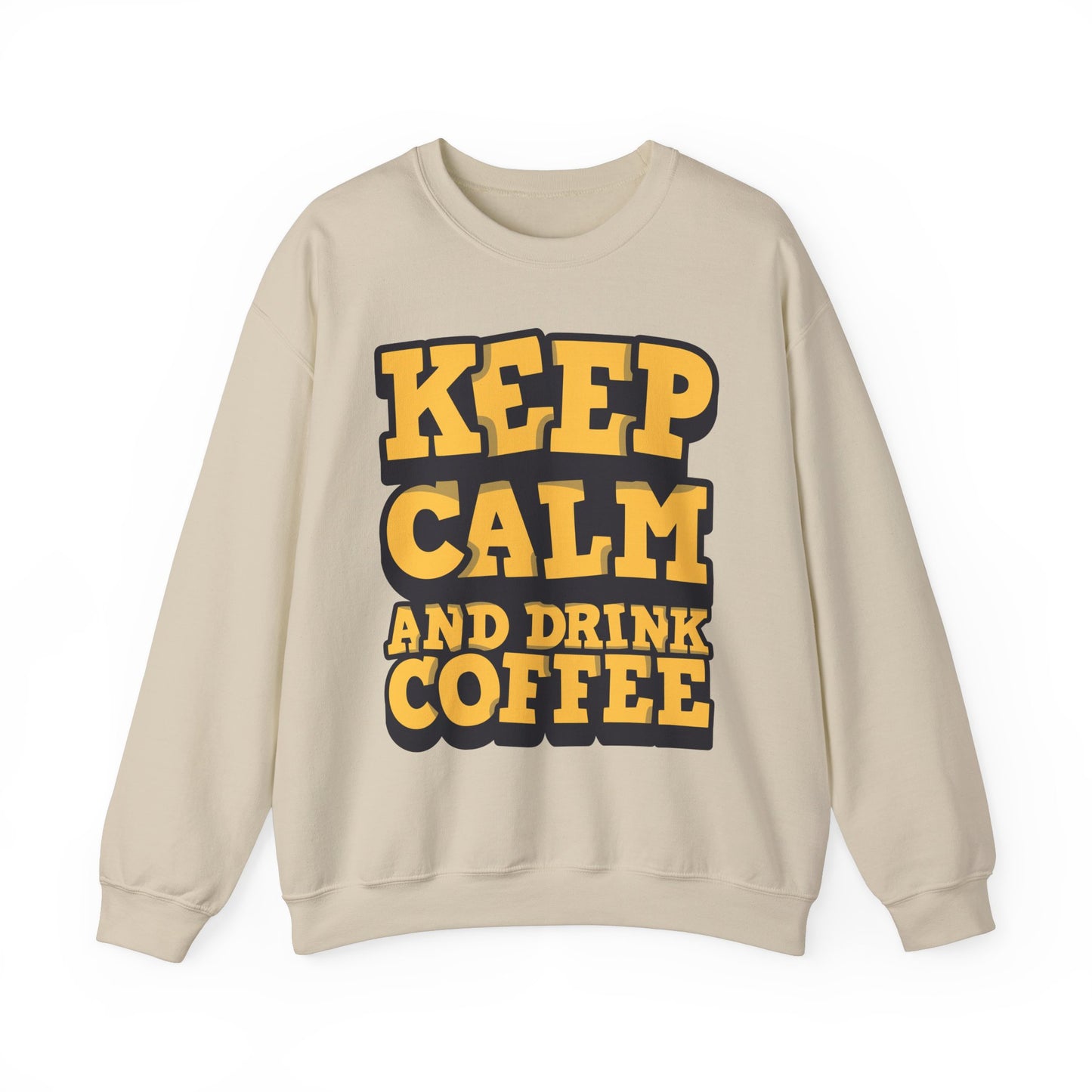 Keep Calm And Drink Coffee Unisex Heavy Blend™ Crewneck Sweatshirt