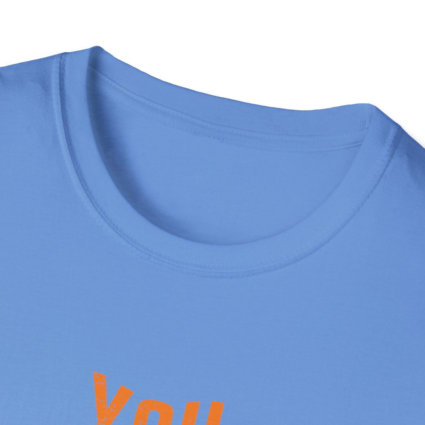 You Are Great Unisex Softstyle T-Shirt