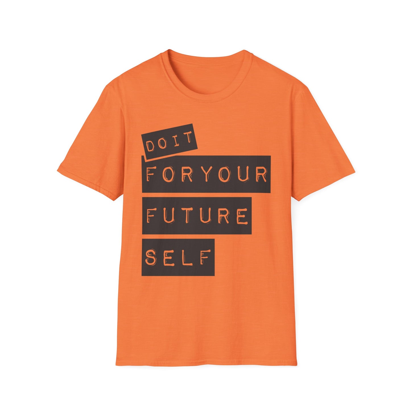 Do It For Your Future Self  Unisex Softstyle T-Shirt