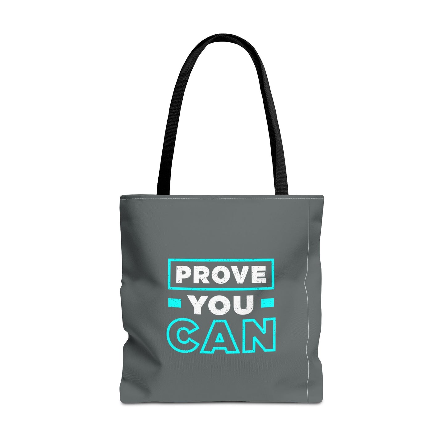 Prove You Can Tote Bag (AOP)