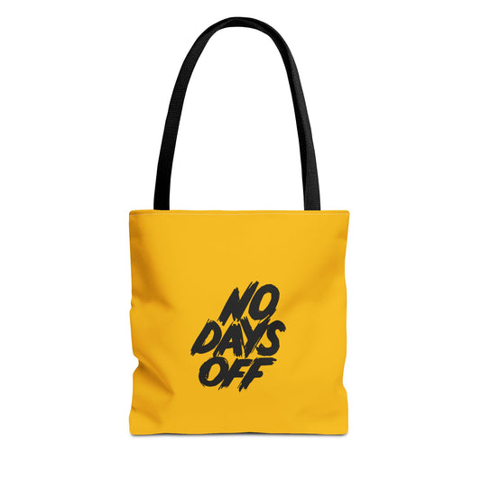 No Days Off Tote Bag (AOP)