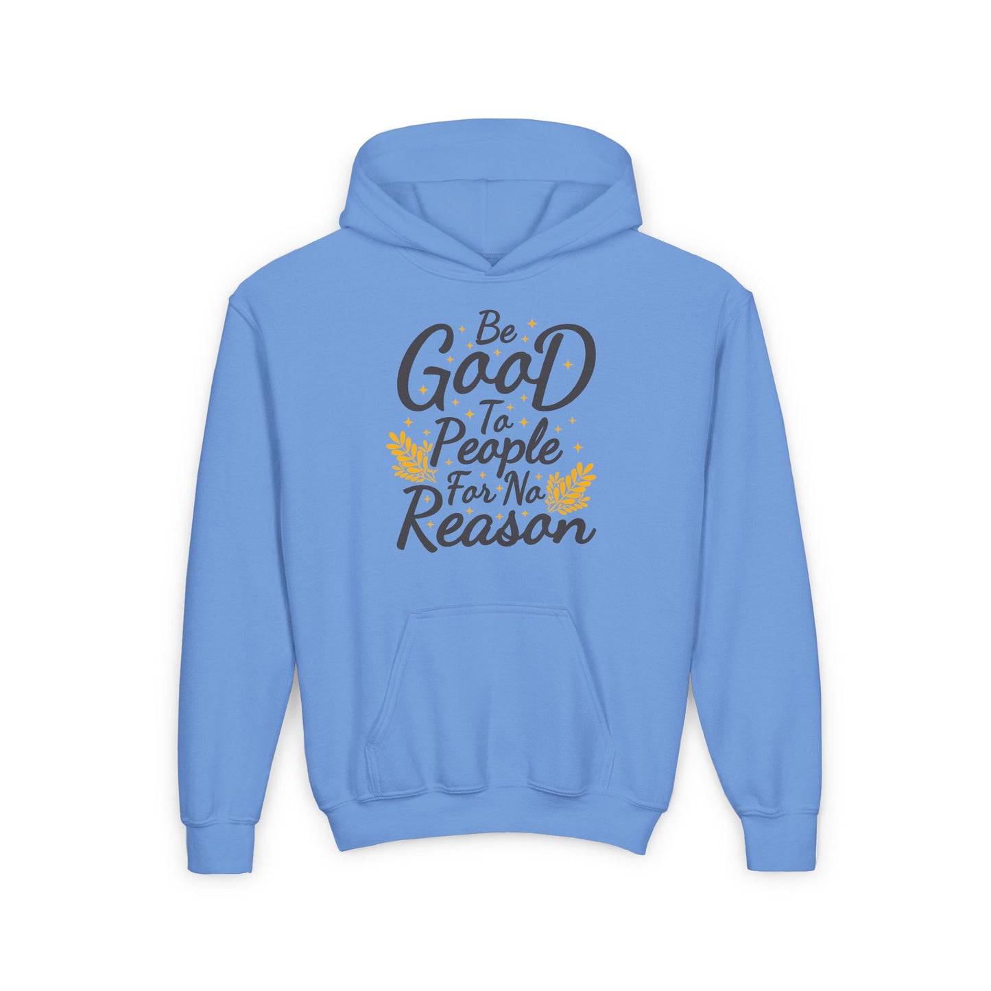 Be Good To People For No Reason Youth Heavy Blend Hooded Sweatshirt