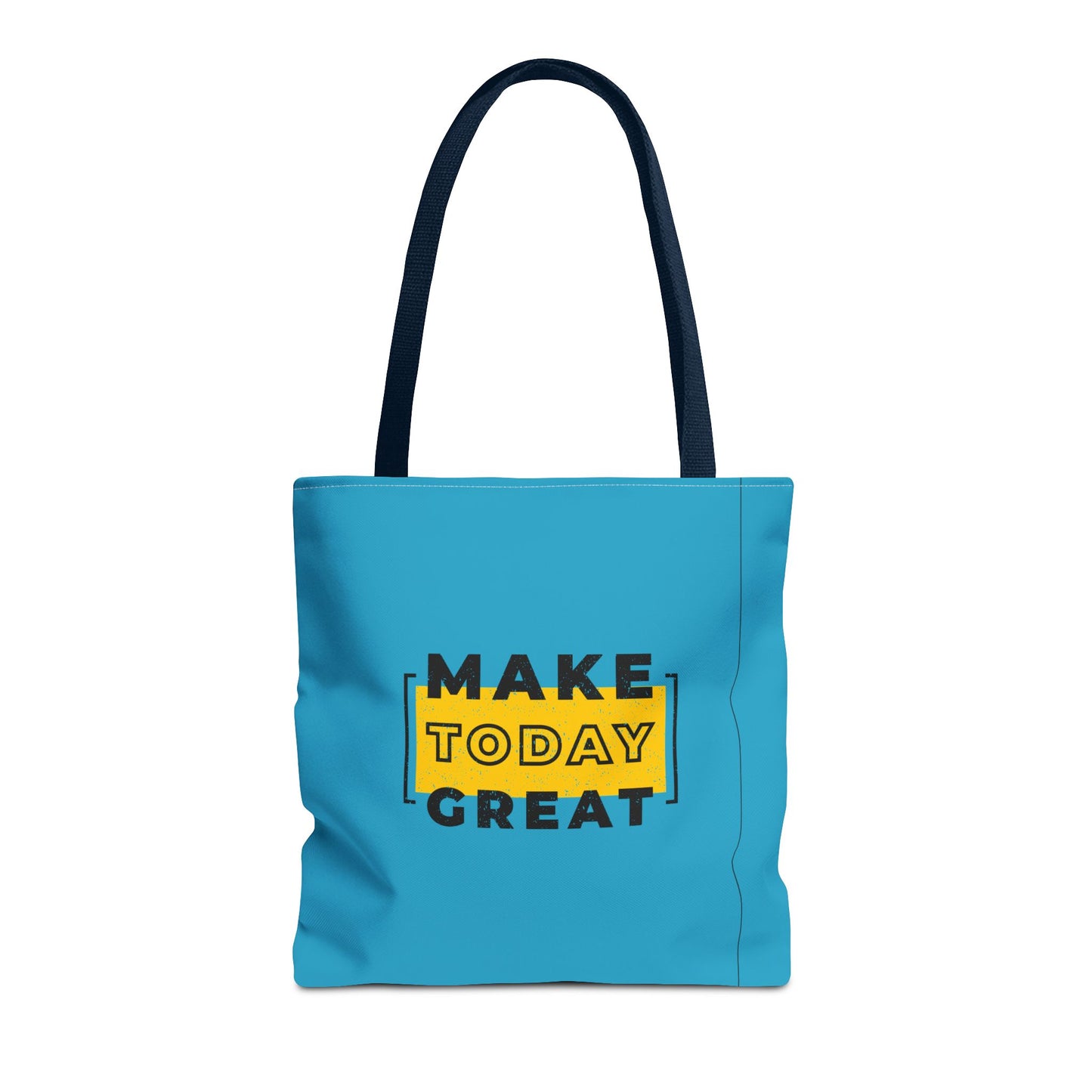 Make Today Great Tote Bag (AOP)