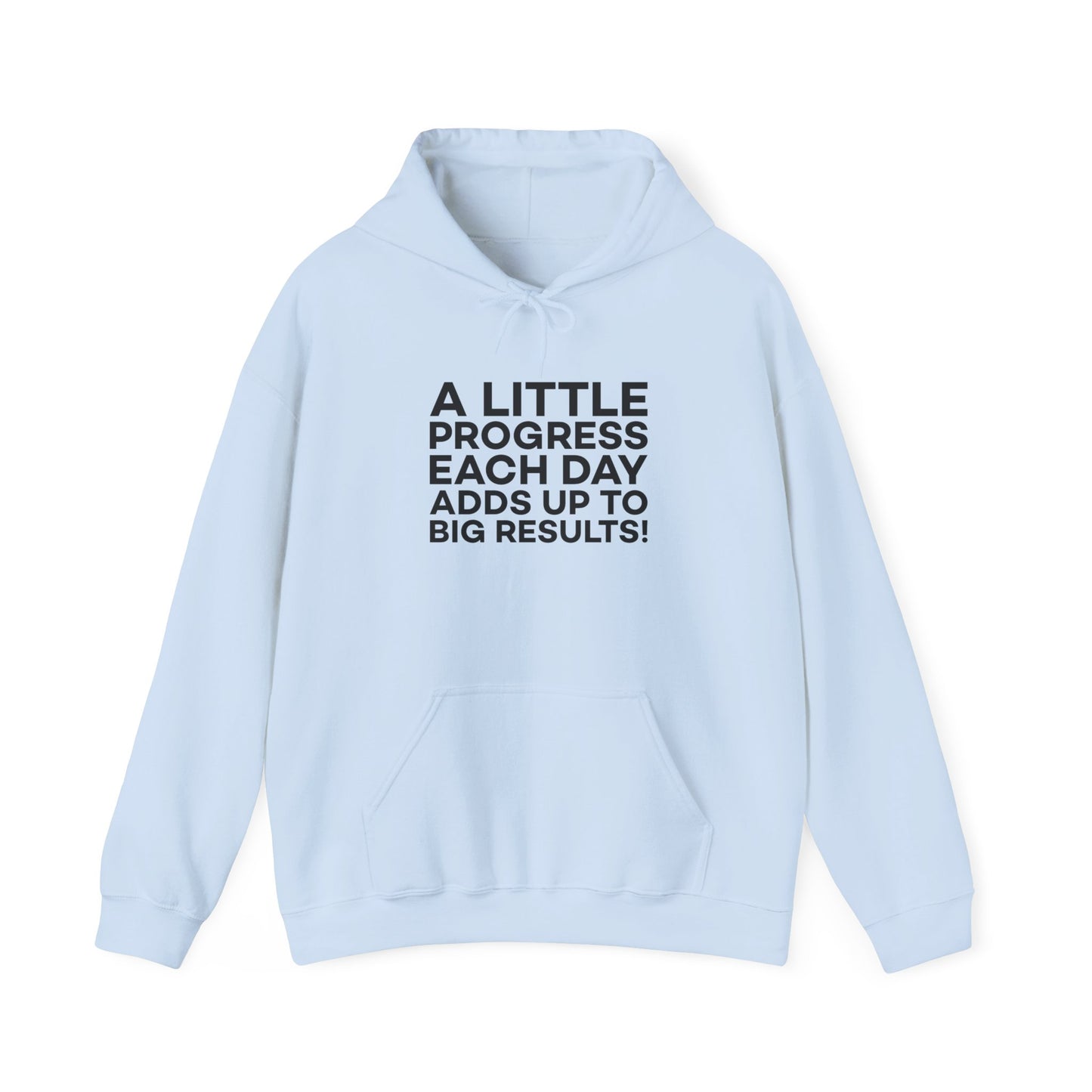 A Little Progress Each Day Adds Up To Big Results! Unisex Heavy Blend™ Hooded Sweatshirt