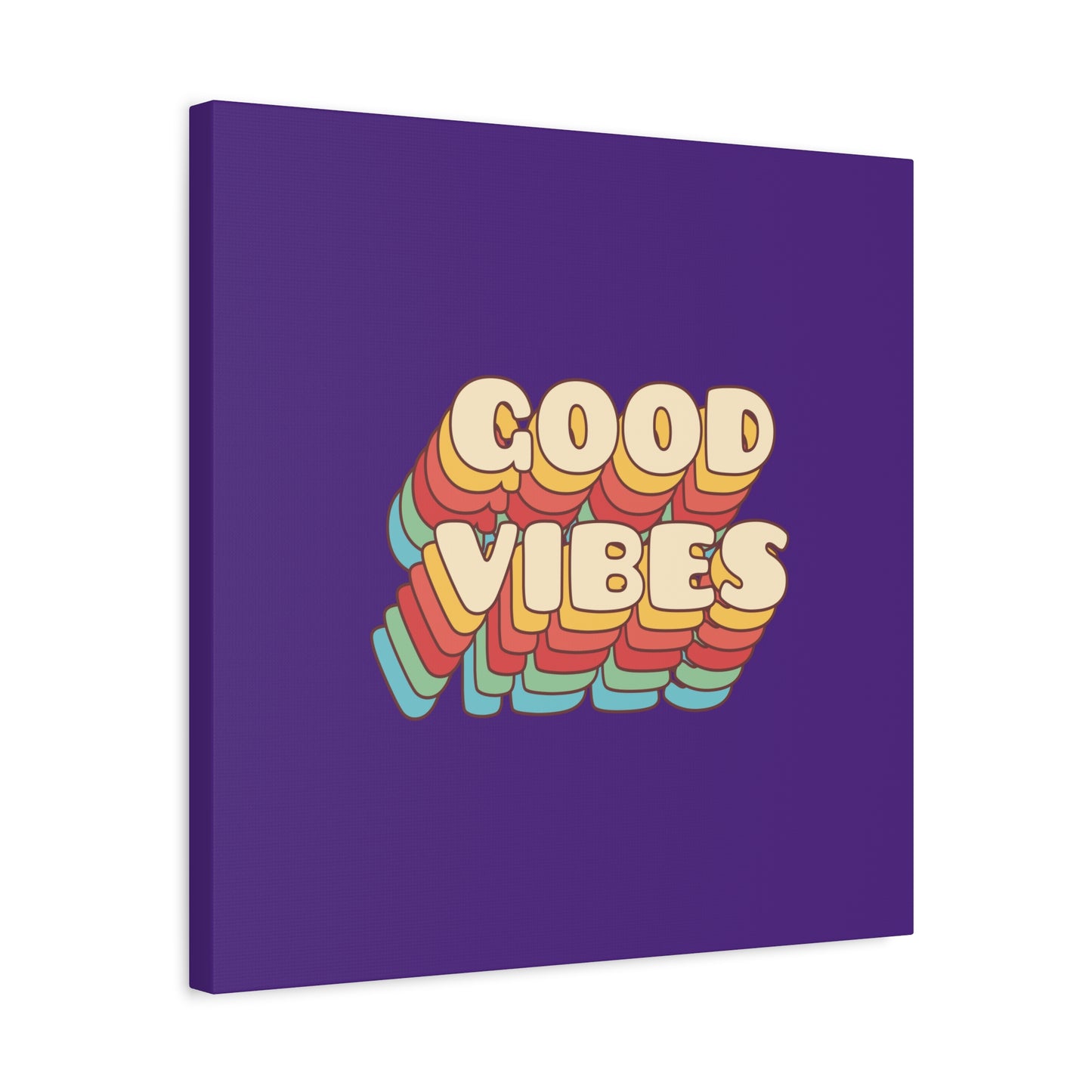 Good Vibes Matte Canvas, Stretched, 1.25"