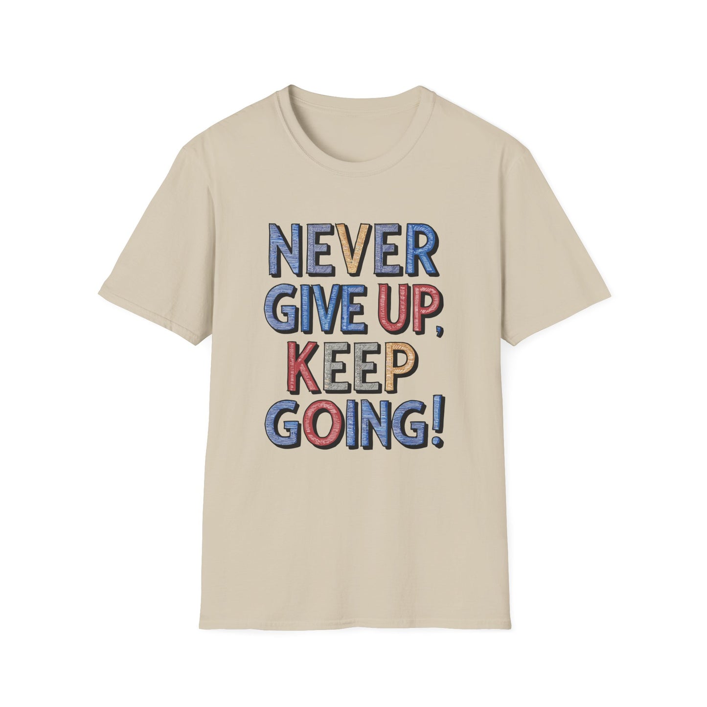 Never Give Up Keep Going Unisex Softstyle T-Shirt