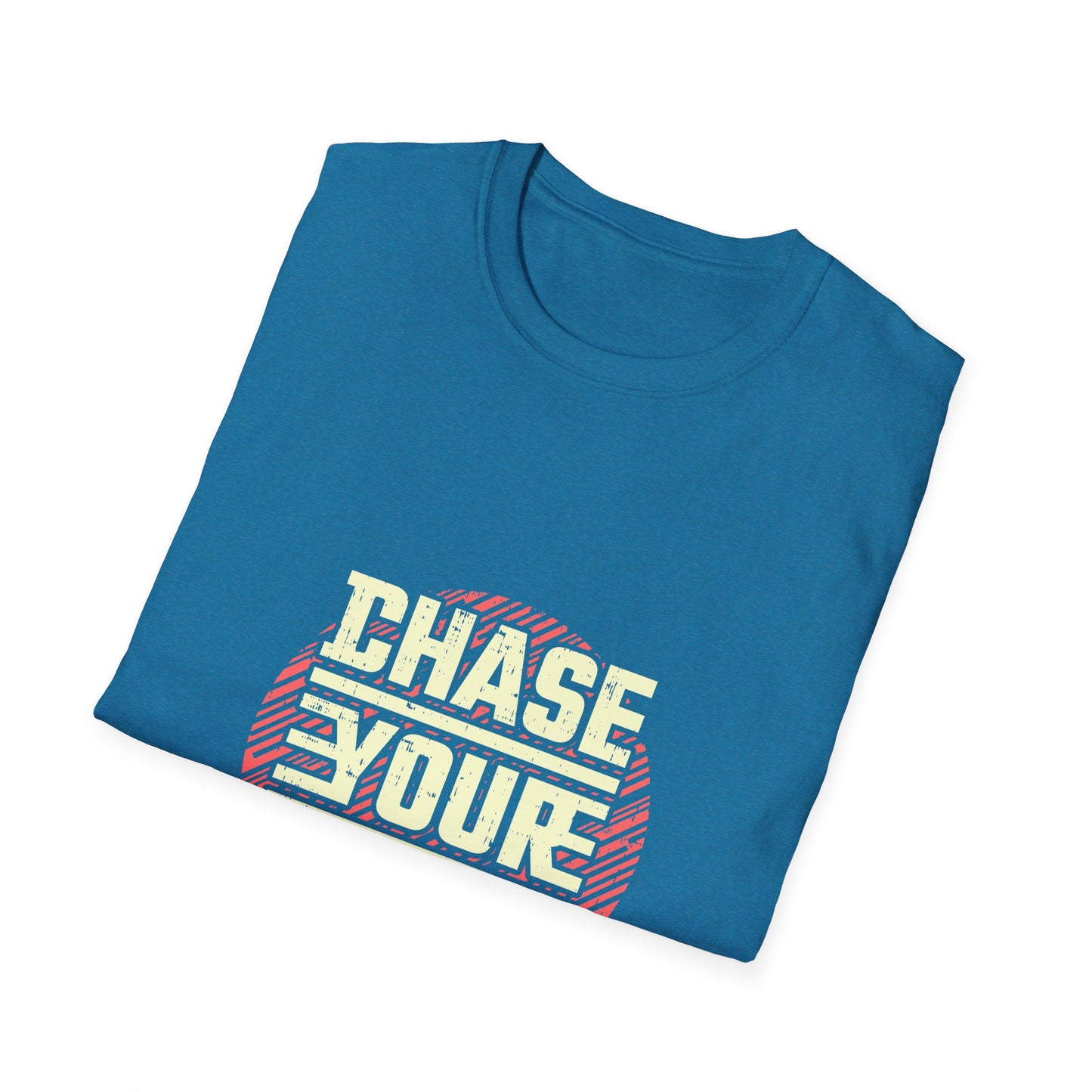 Chase Your Dream Unisex Softstyle T-Shirt