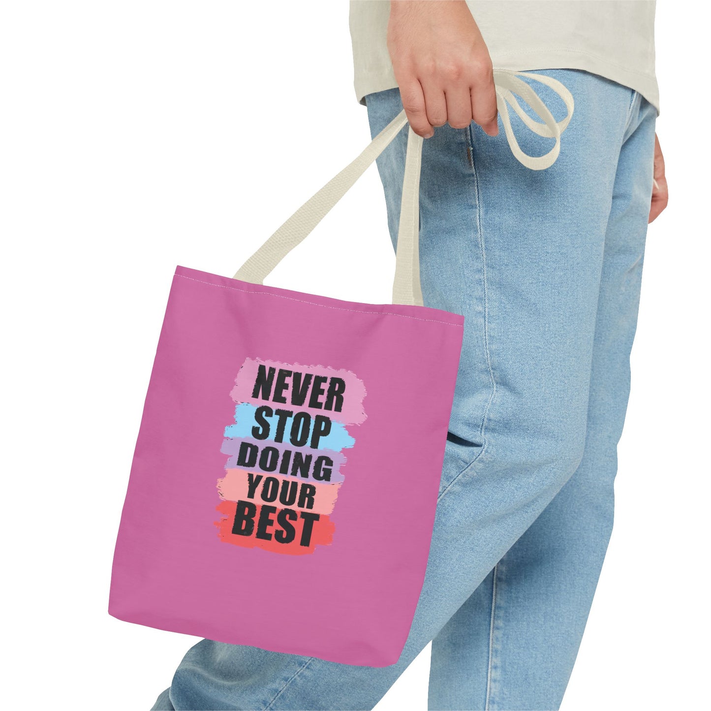 Never Stop Doing Your Best Tote Bag (AOP)
