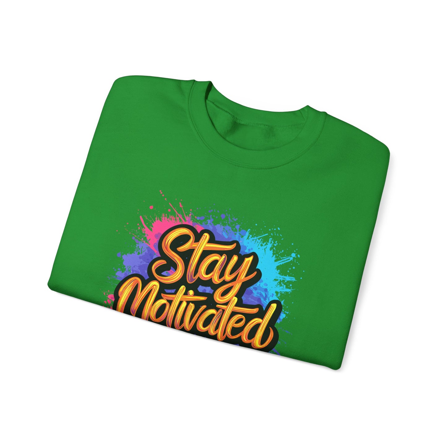 Stay Motivated Unisex Heavy Blend™ Crewneck Sweatshirt
