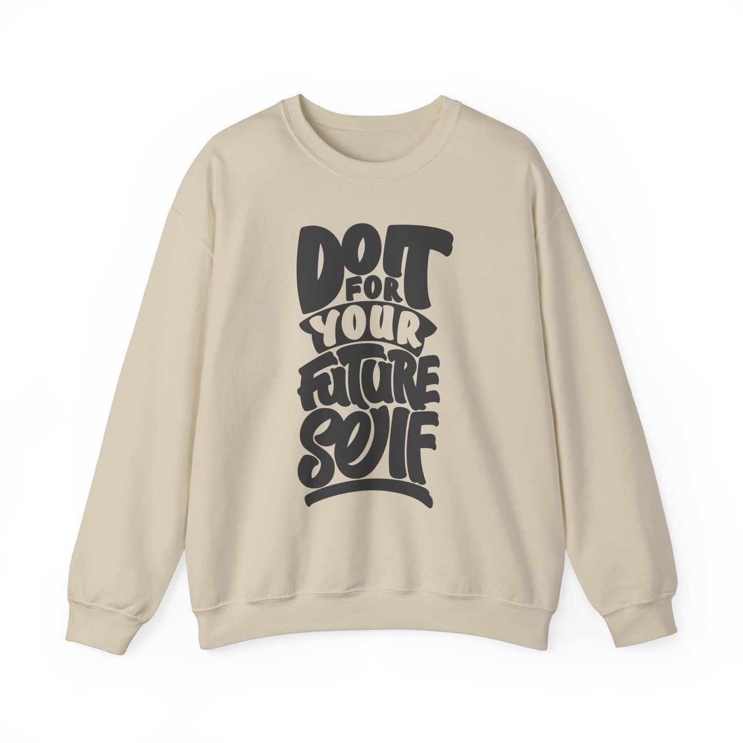 Do It For Your Future Self Unisex Heavy Blend™ Crewneck Sweatshirt