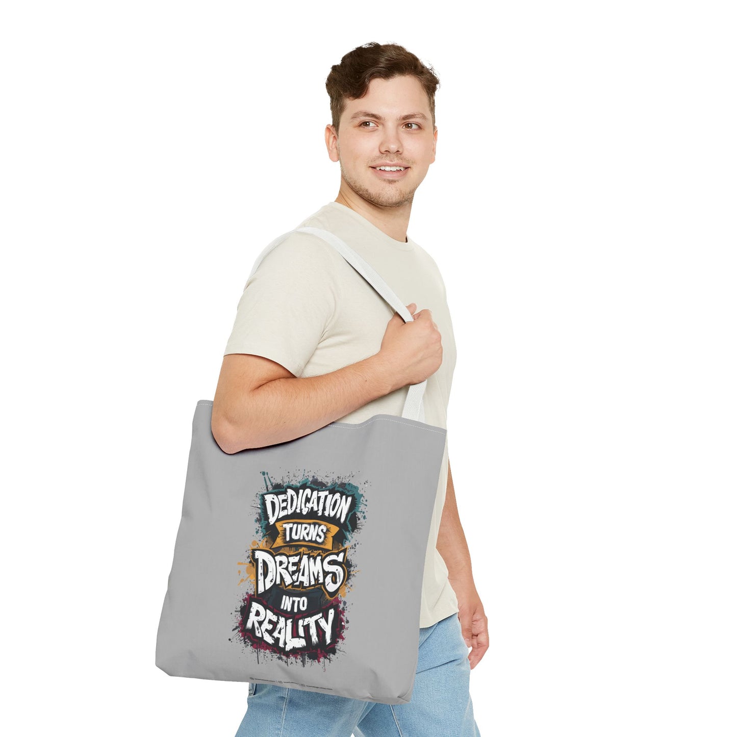 Dedication Turns Dreams Into Reality Tote Bag (AOP)