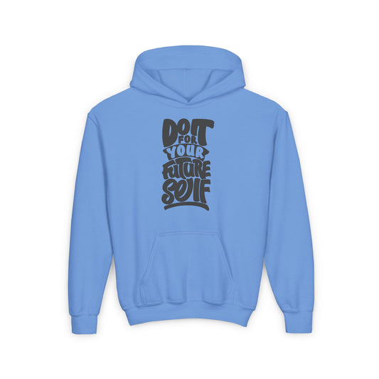 Do It For Your Future Self Youth Heavy Blend Hooded Sweatshirt