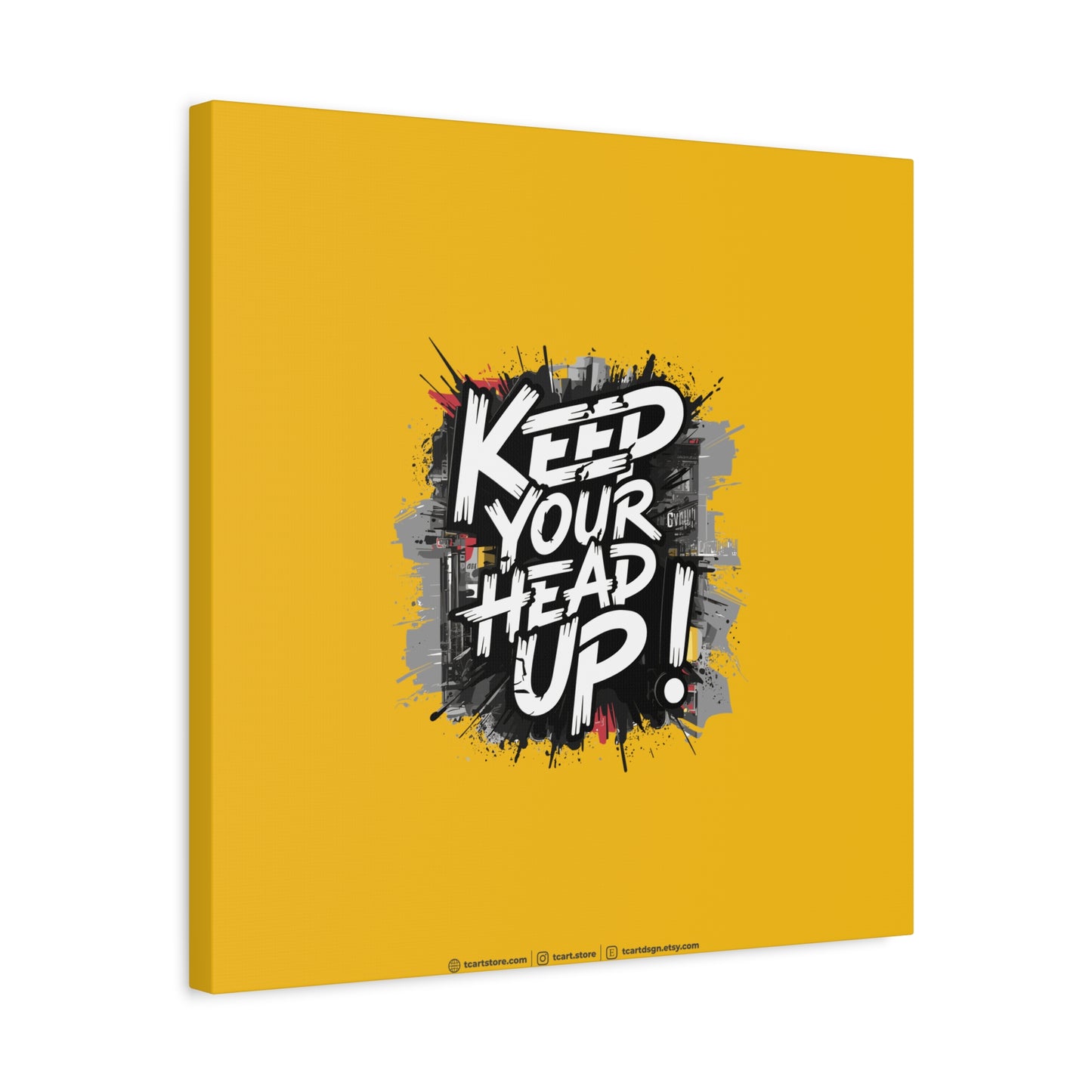 Keep Your Head Up ! Matte Canvas, Stretched, 1.25"
