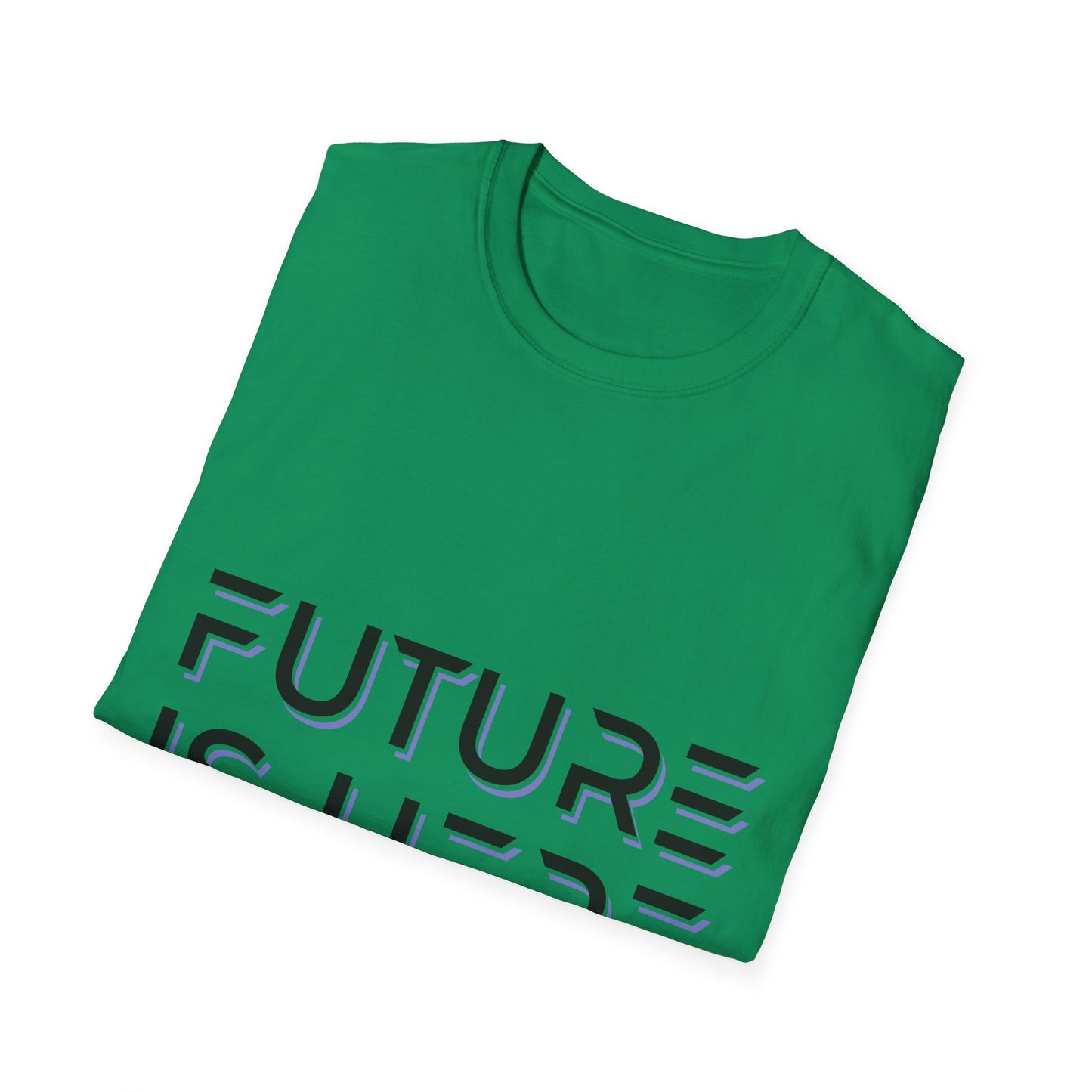 Future is Here Unisex Softstyle T-Shirt