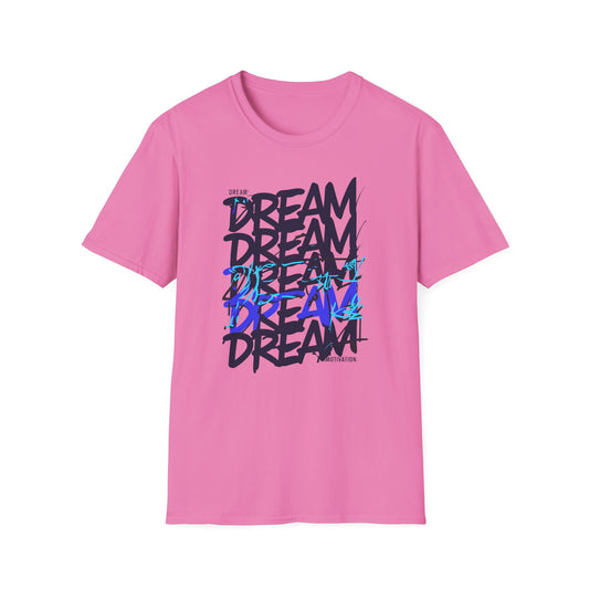 Dream Motivation Unisex Softstyle T-Shirt