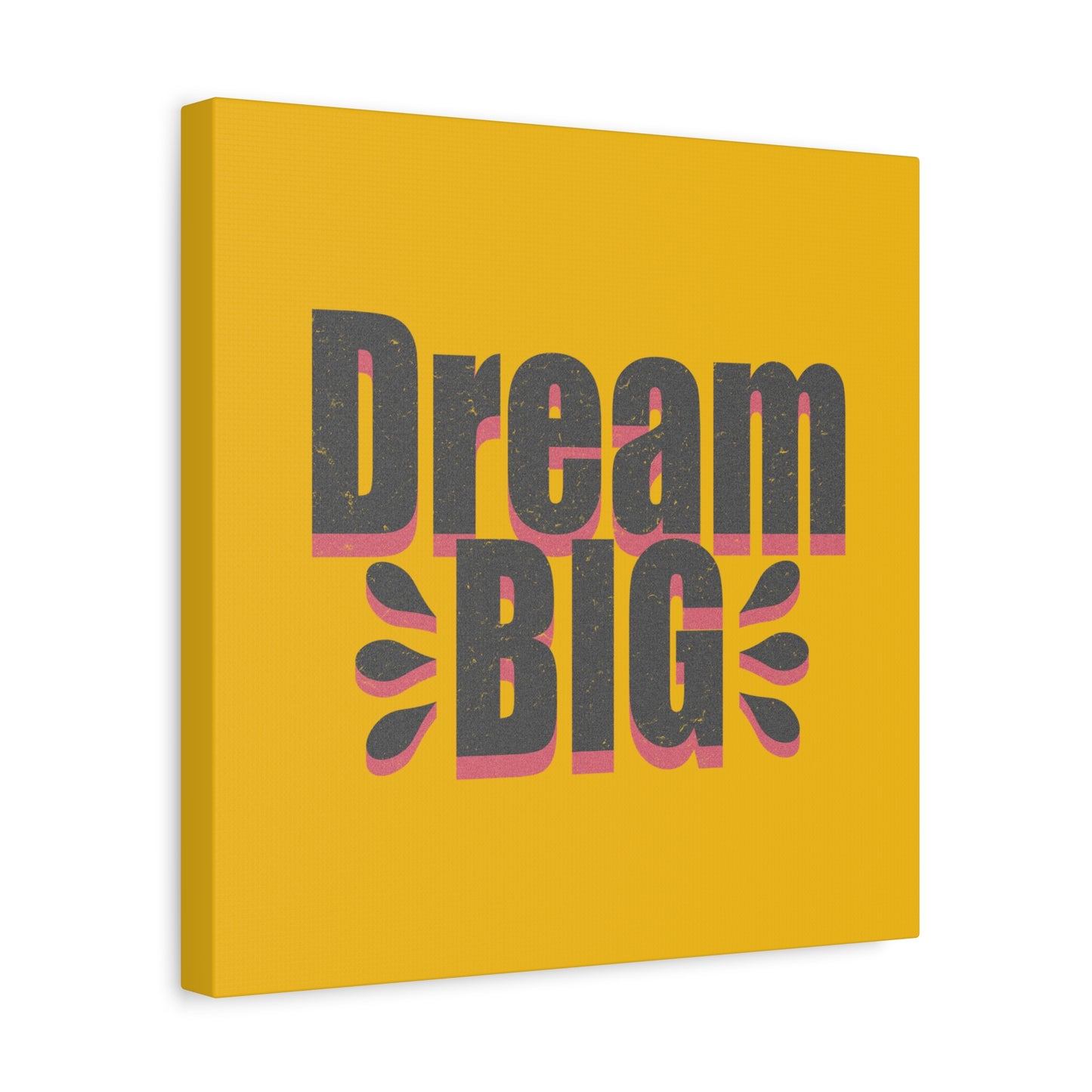 Dream Big Distressed Matte Canvas, Stretched, 1.25"
