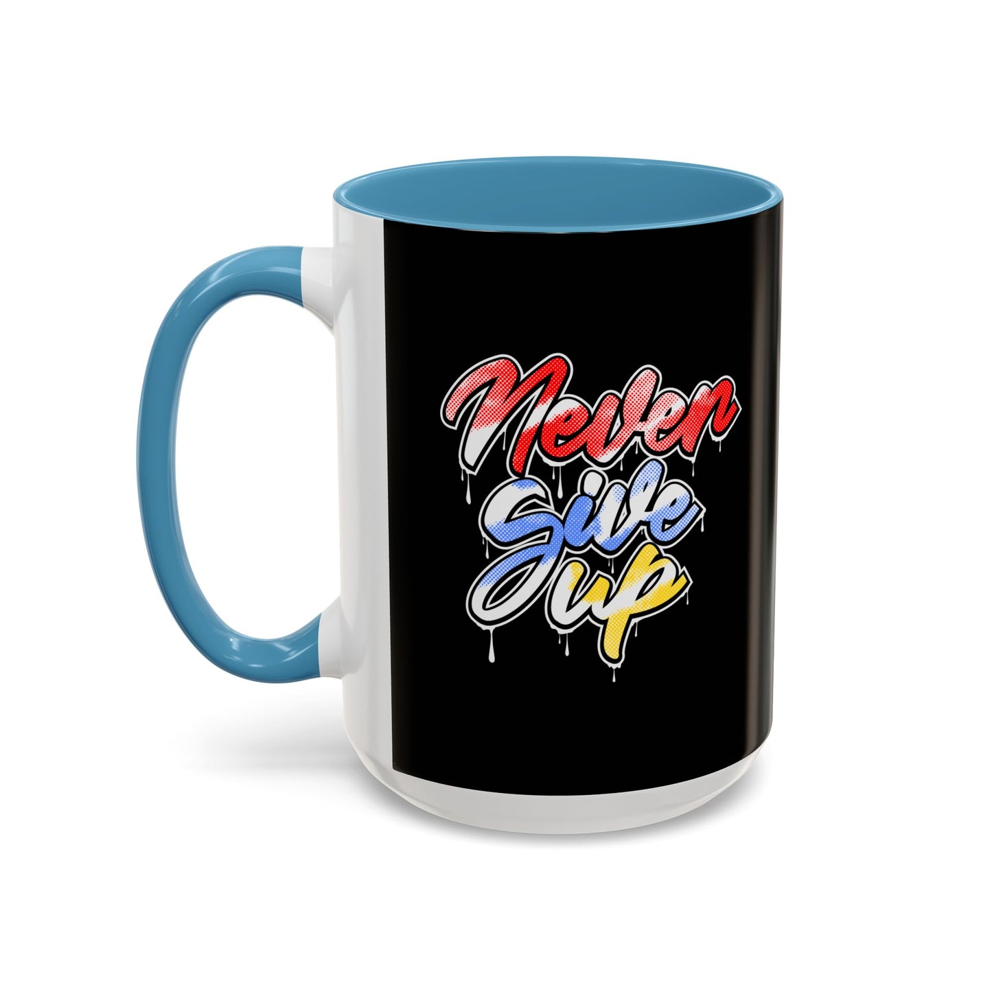 Never Give Up Accent Coffee Mug (11, 15oz)