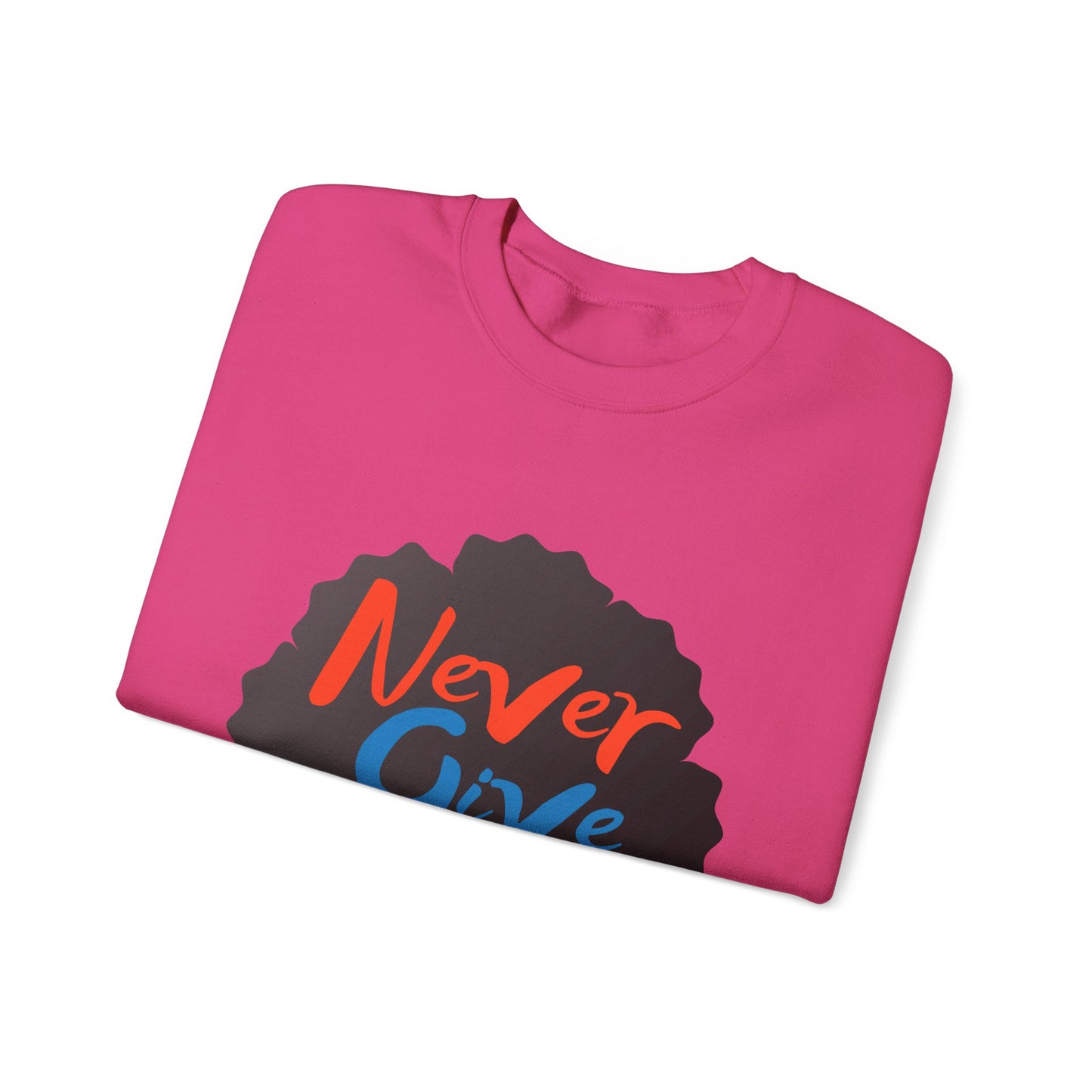 Never Give Up Unisex Heavy Blend™ Crewneck Sweatshirt