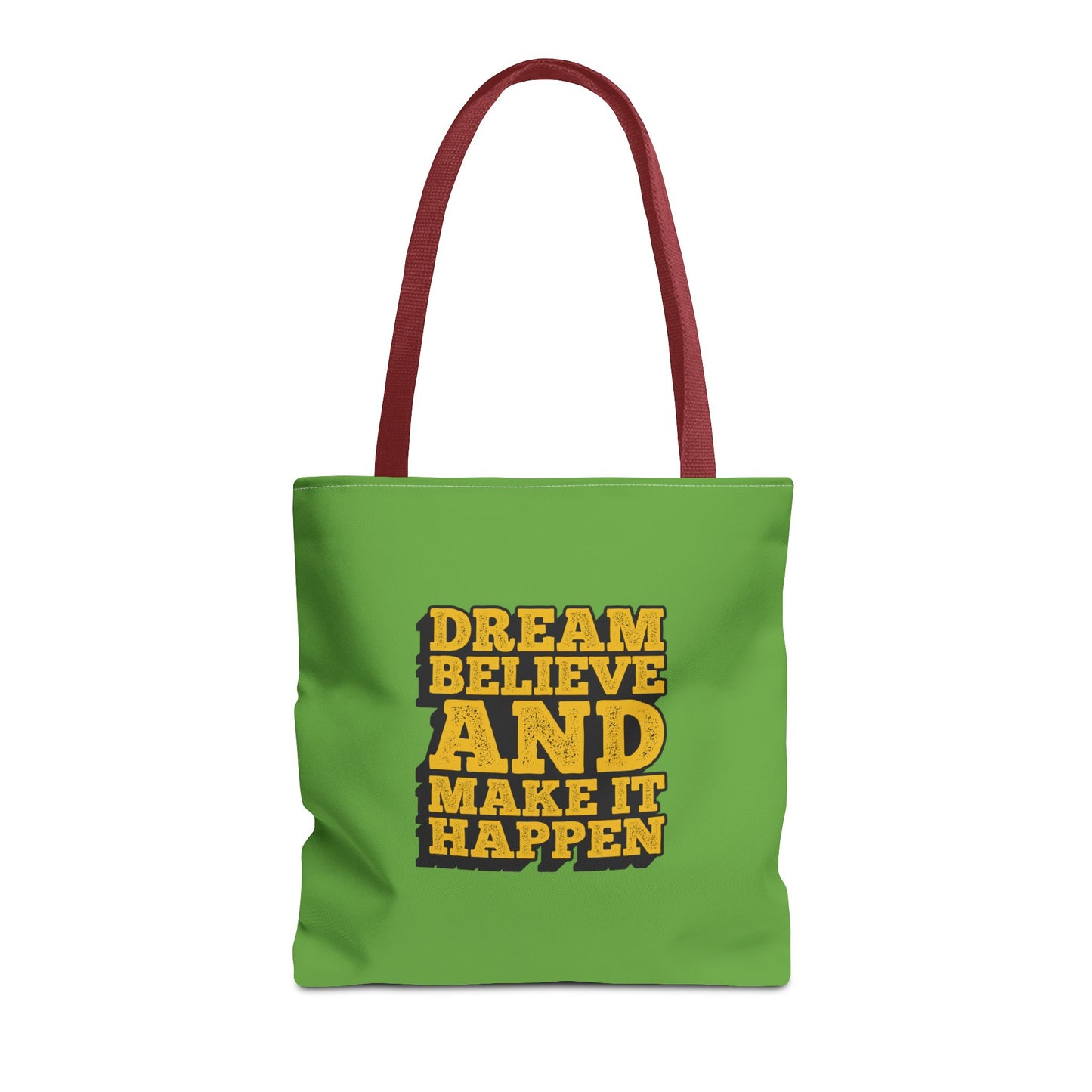 Dream Believe And Make It Happen Tote Bag (AOP)