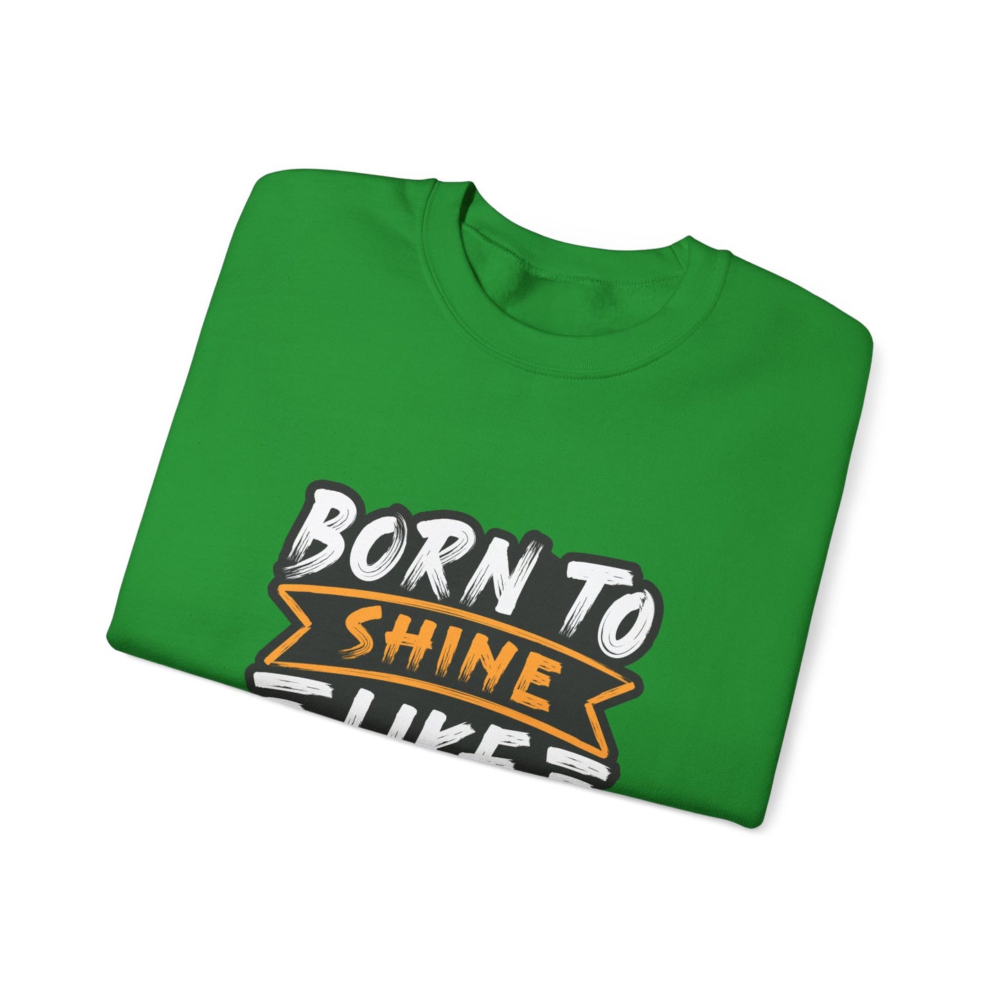 Born To Shine Like The Stars Unisex Heavy Blend™ Crewneck Sweatshirt